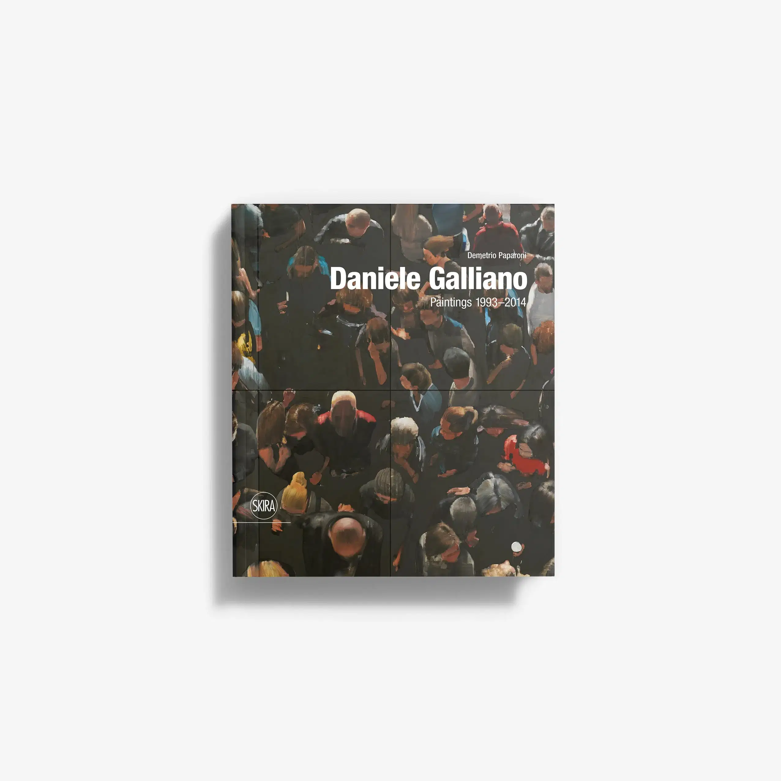 Daniele Galliano. Paintings 1993-2014