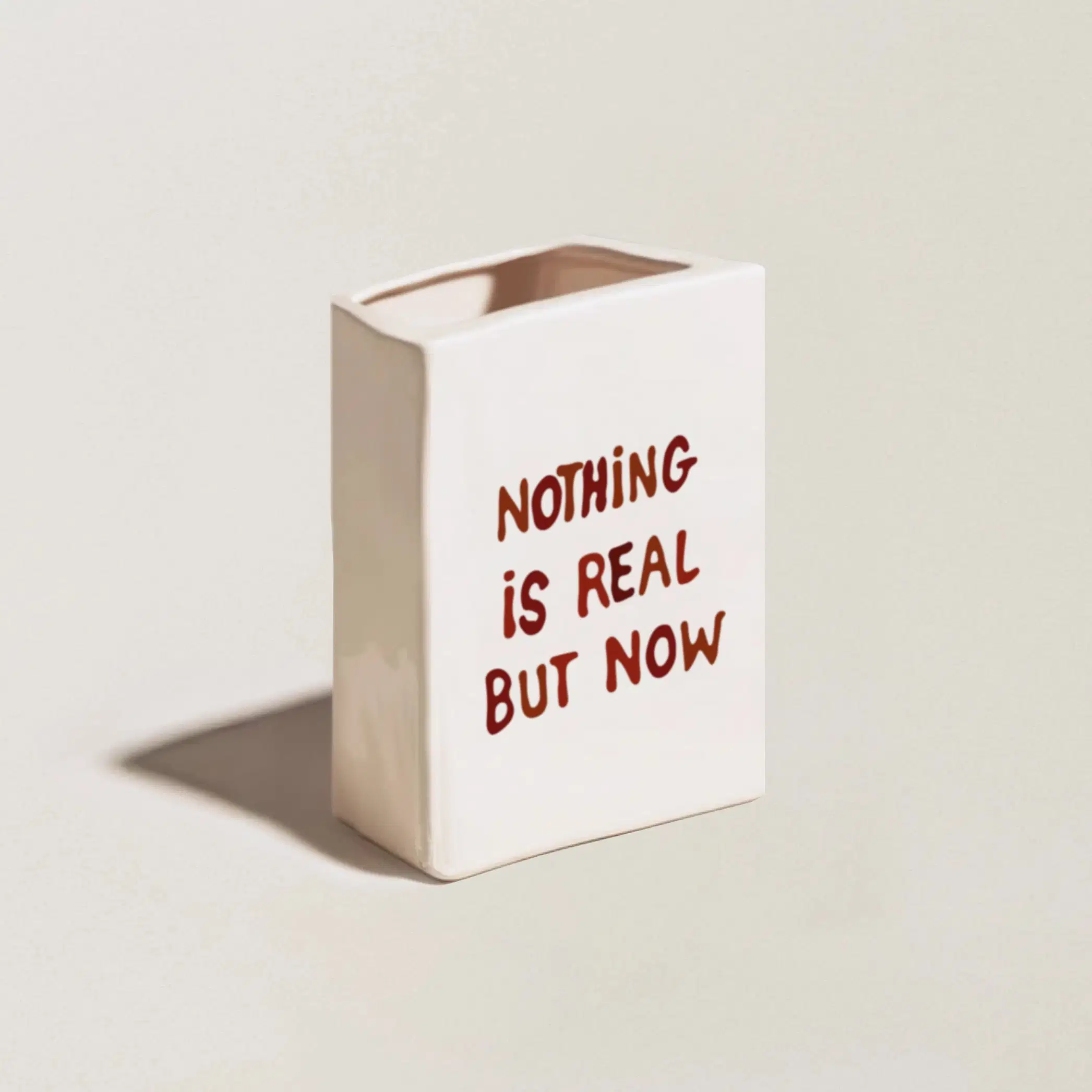 Handmade ceramic vase « NOTHING IS REAL BUT NOW »