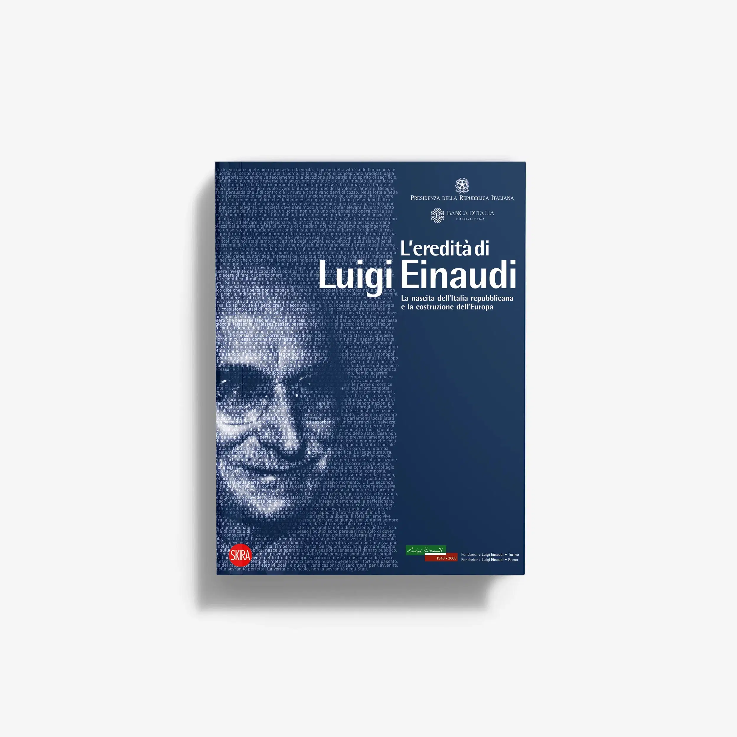 L' eredità di Luigi Einaudi (Edizione Mostra)