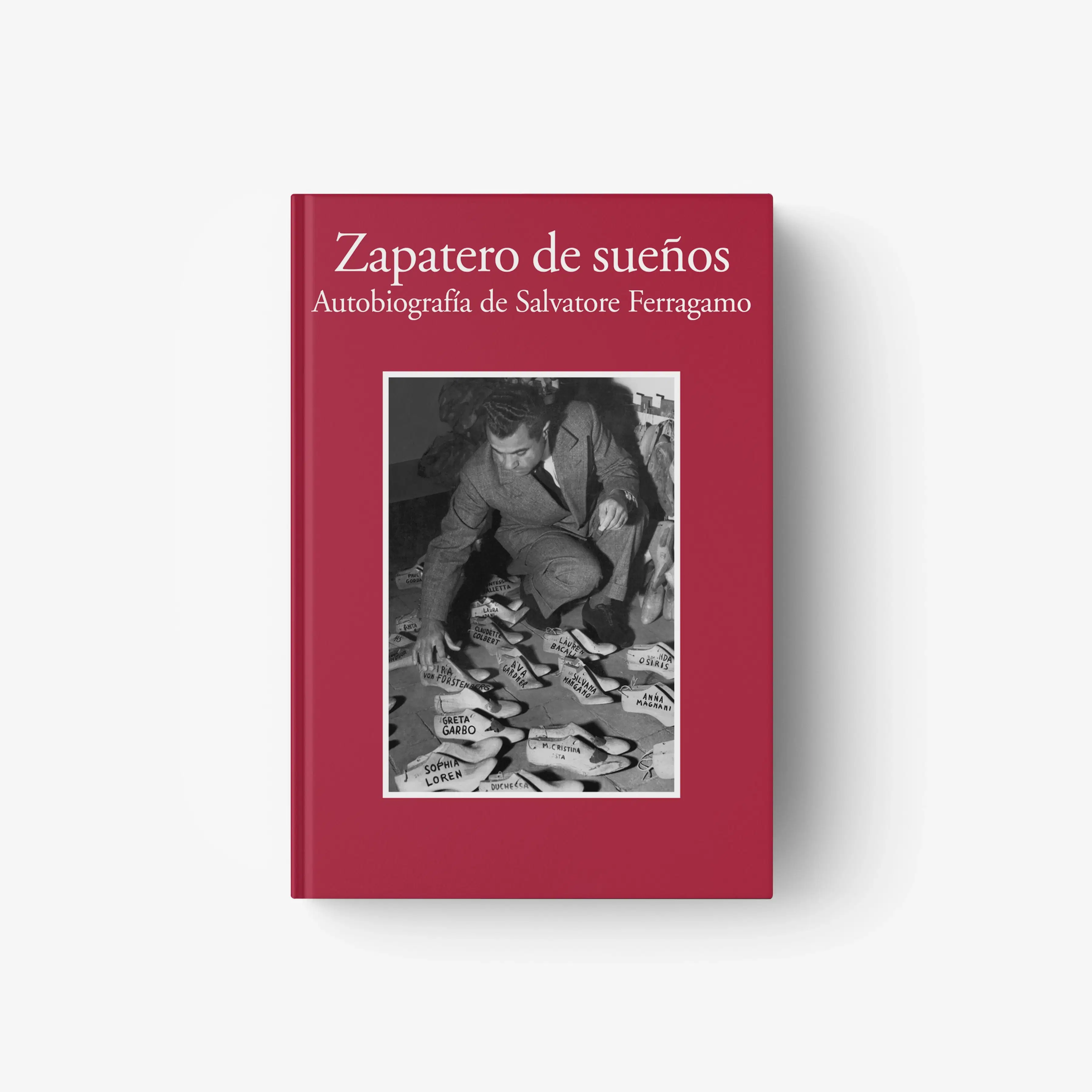 Zapatero de sueños. Autobiografía de Salvatore Ferragamo
