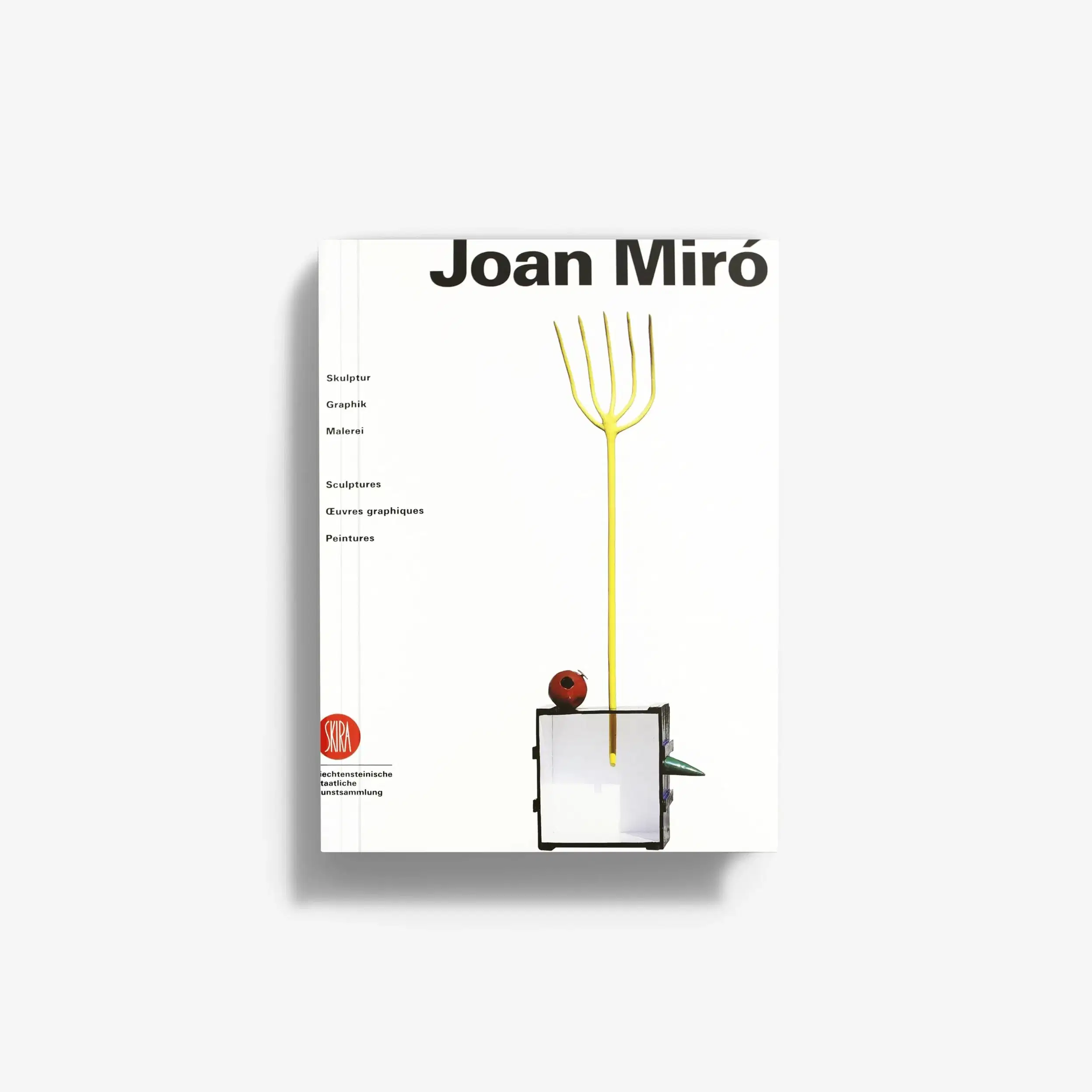 Joan Miró. Skulptur, Graphik, Malerei