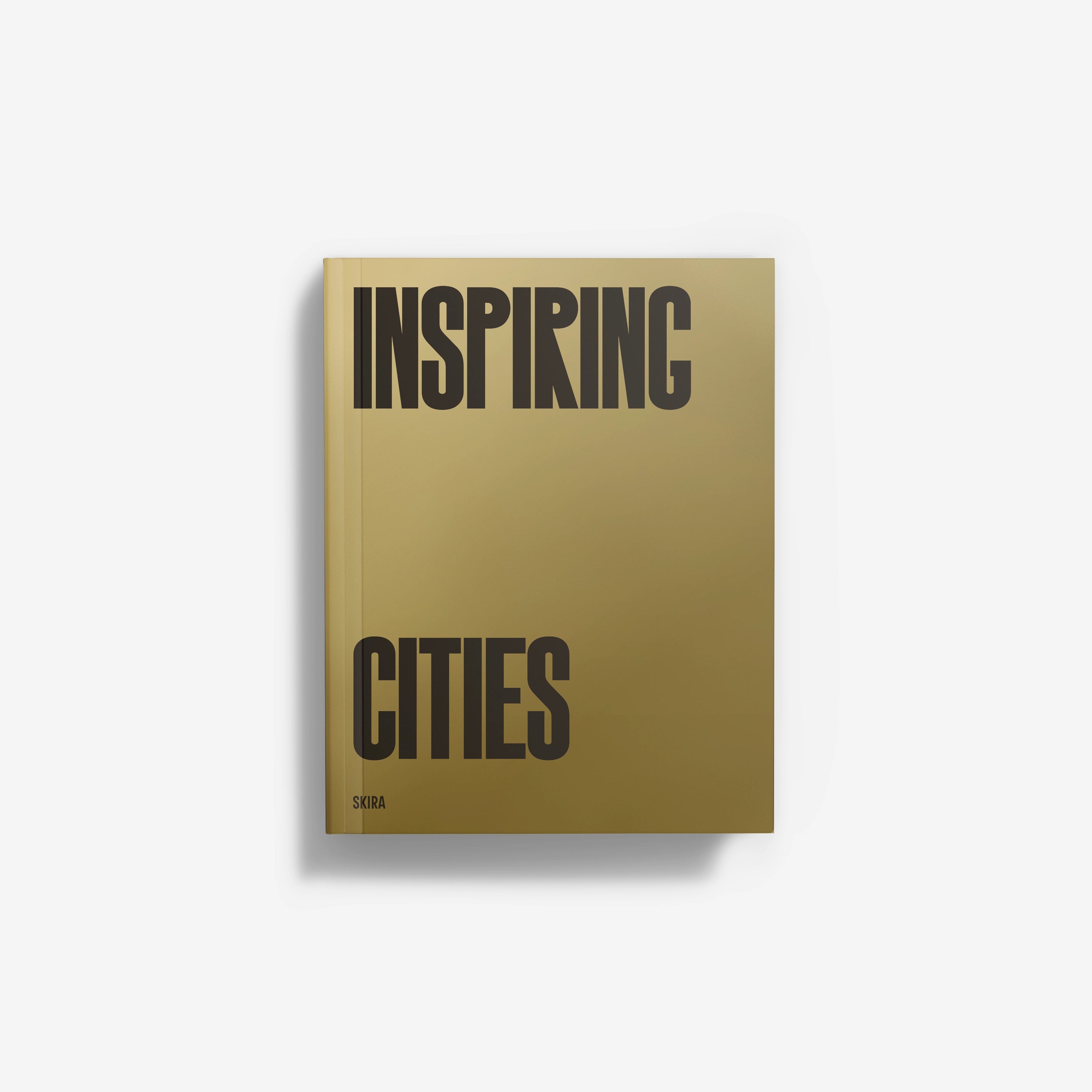 Inspiring Cities (English Edition)