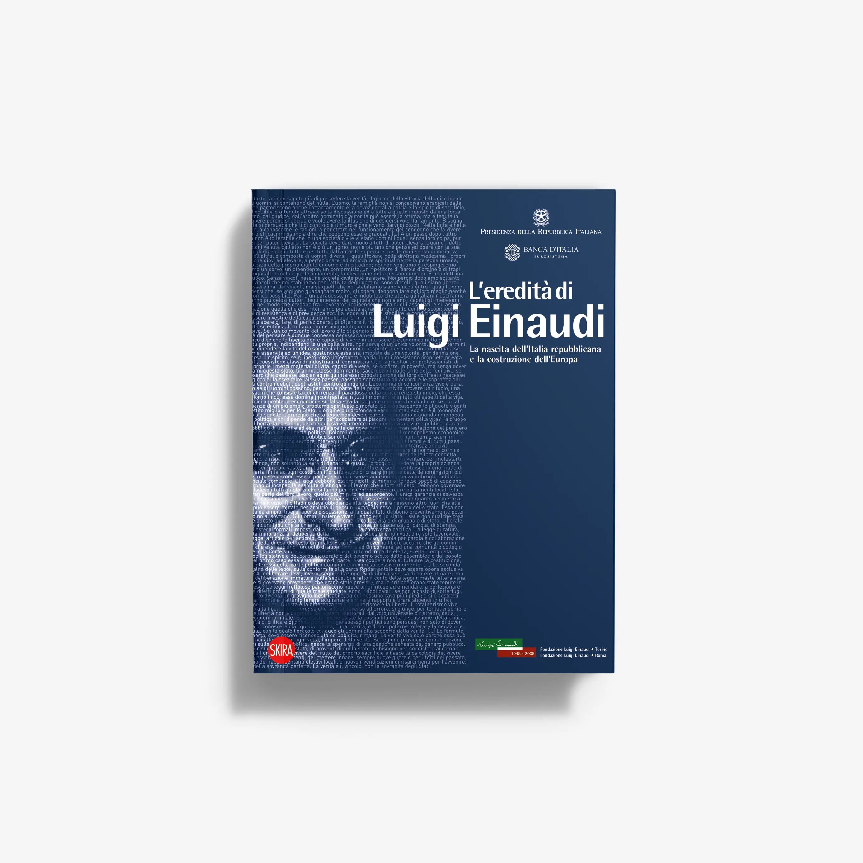 L' eredità di Luigi Einaudi (Edizione Mostra)