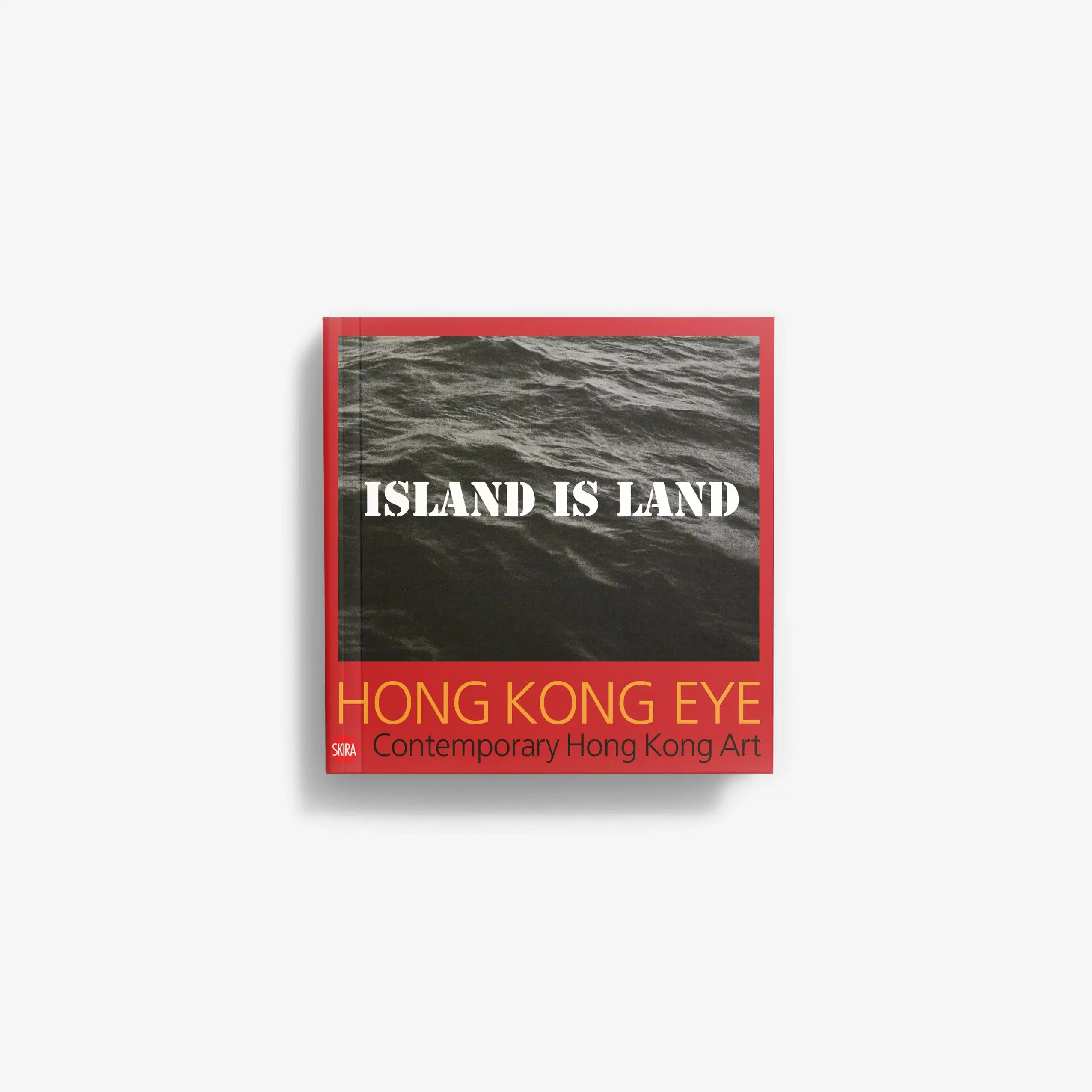 Hong Kong Eye. Contemporary Hong Kong Art