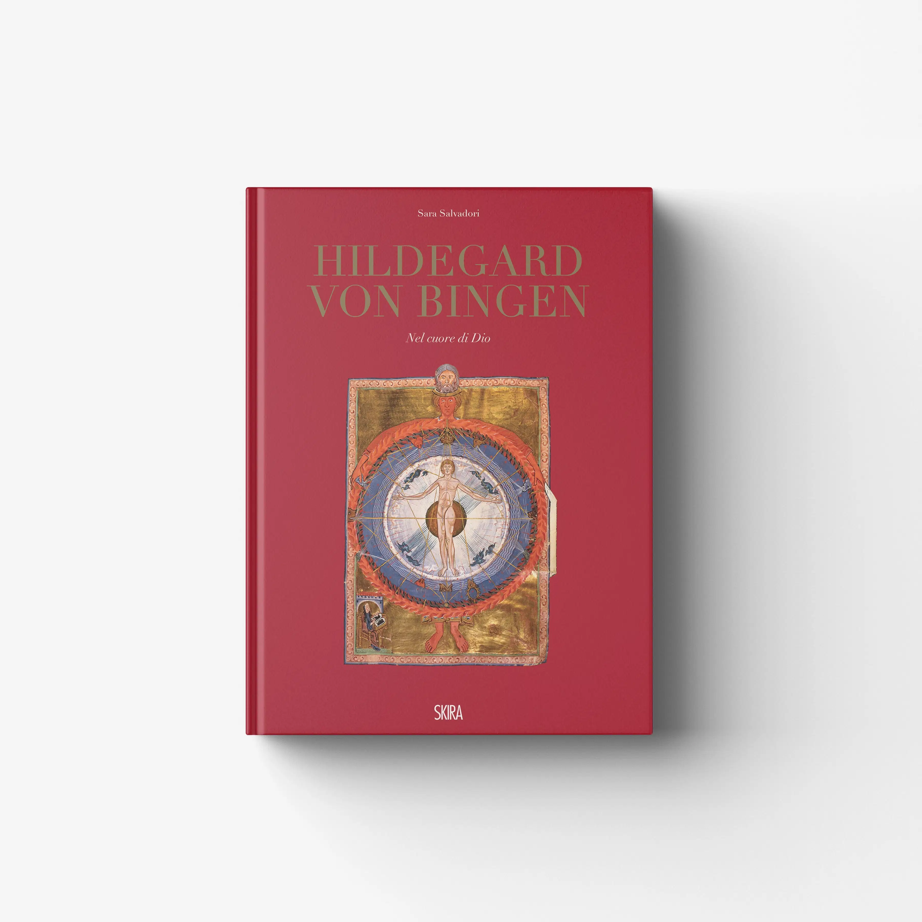 Hildegard Von Bingen. Nel cuore di Dio