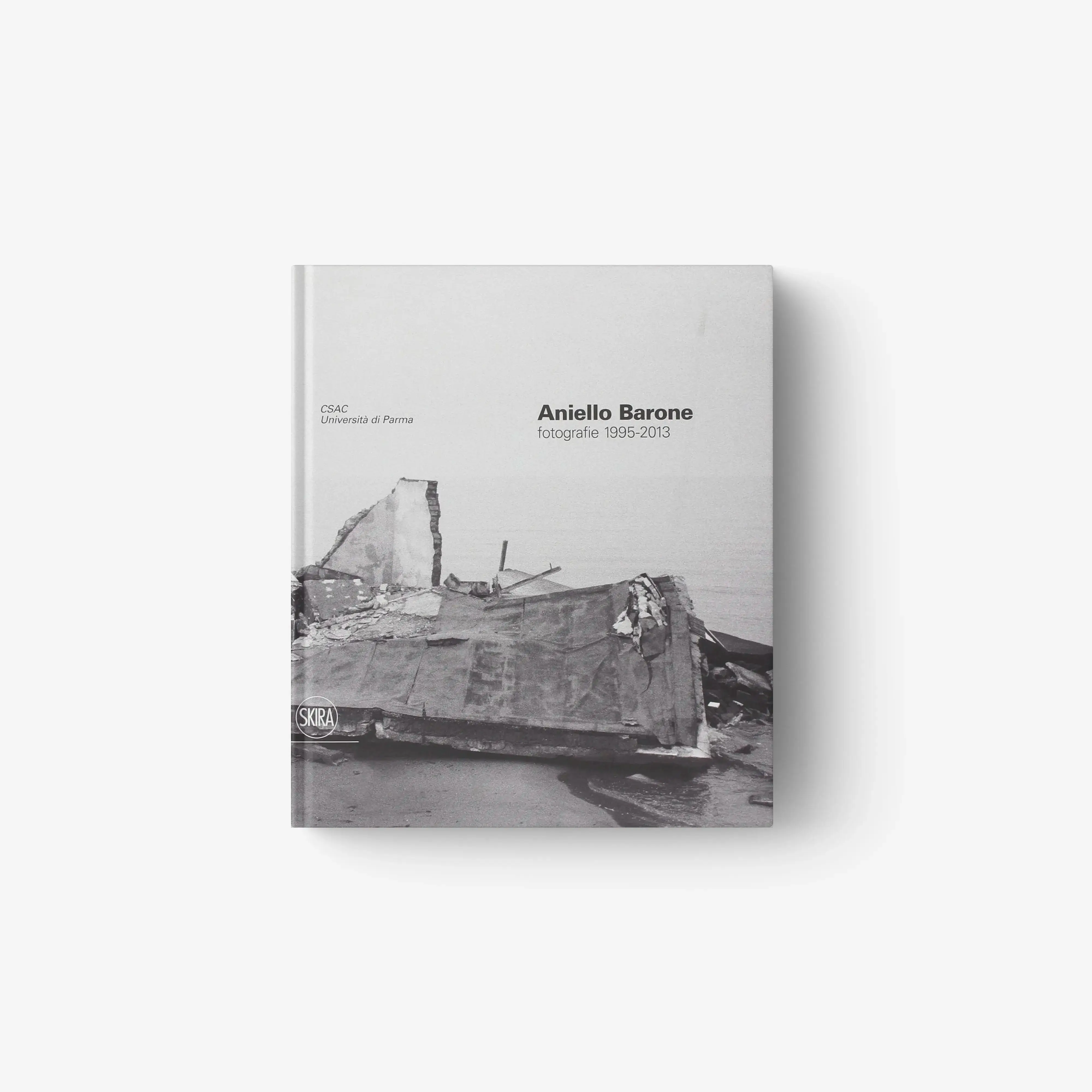 Aniello Barone. Fotografie 1995-2013