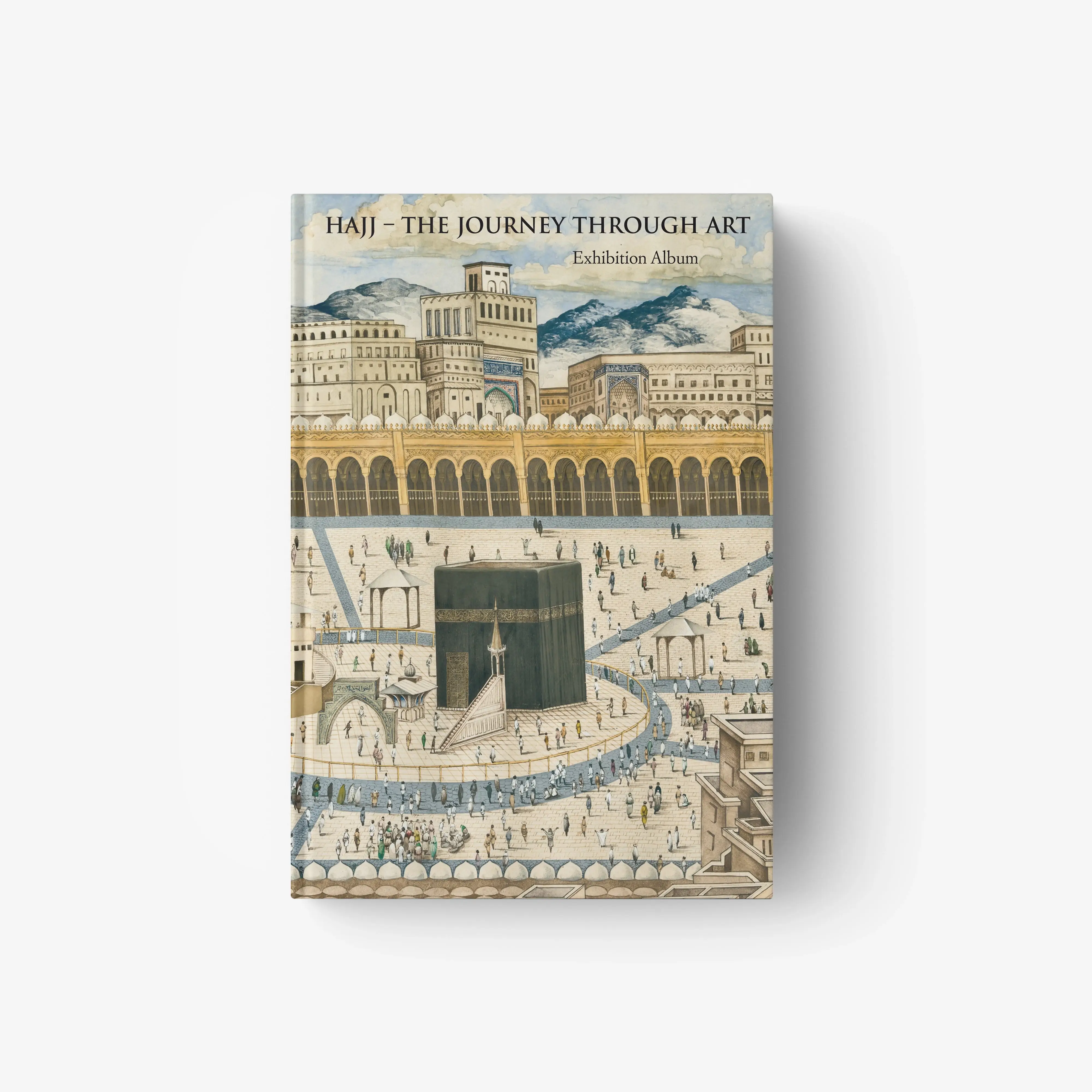 Hajj. The Journey through Art