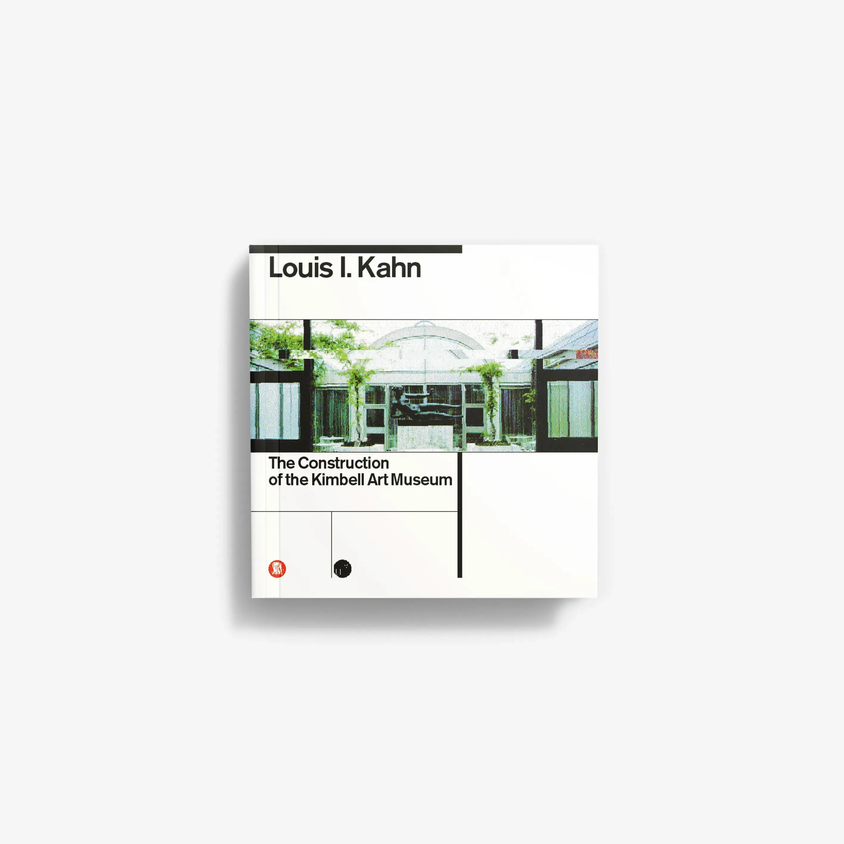 Louis I. Kahn | The Construction of the Kimbell Art Museum