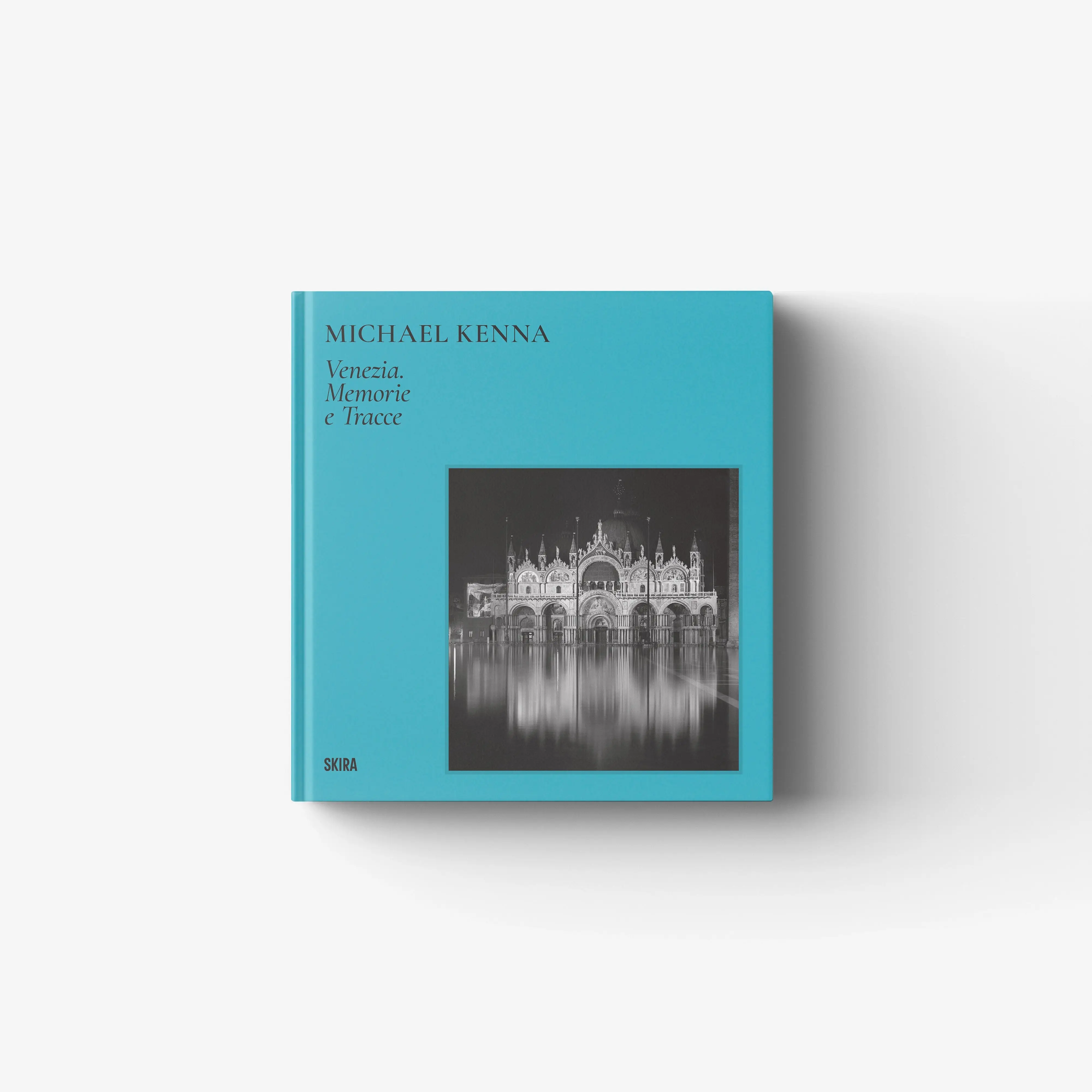 Michael Kenna. Venezia. Memorie e tracce