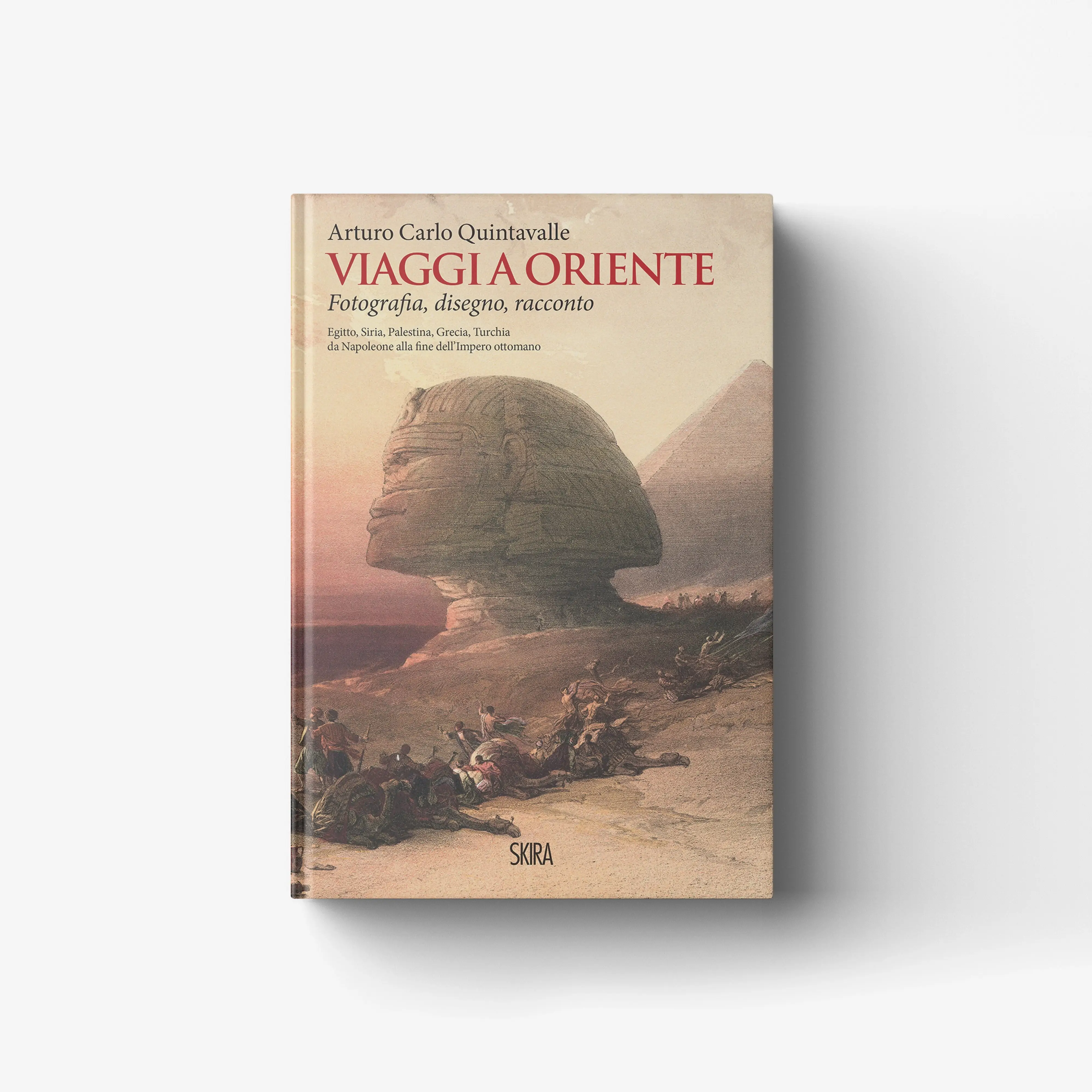 Viaggi a Oriente. Fotografia, disegno, racconto