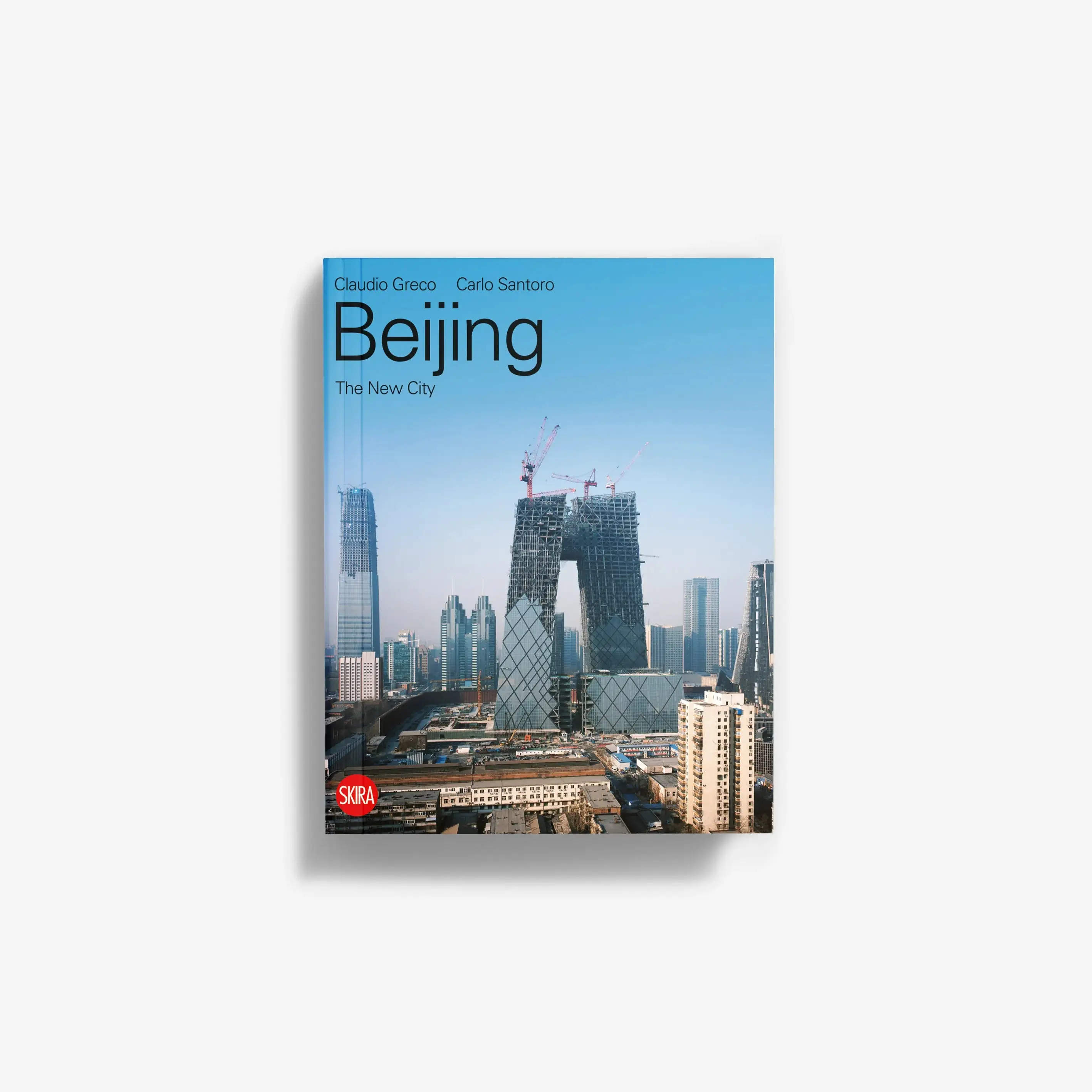 Beijing. The New City