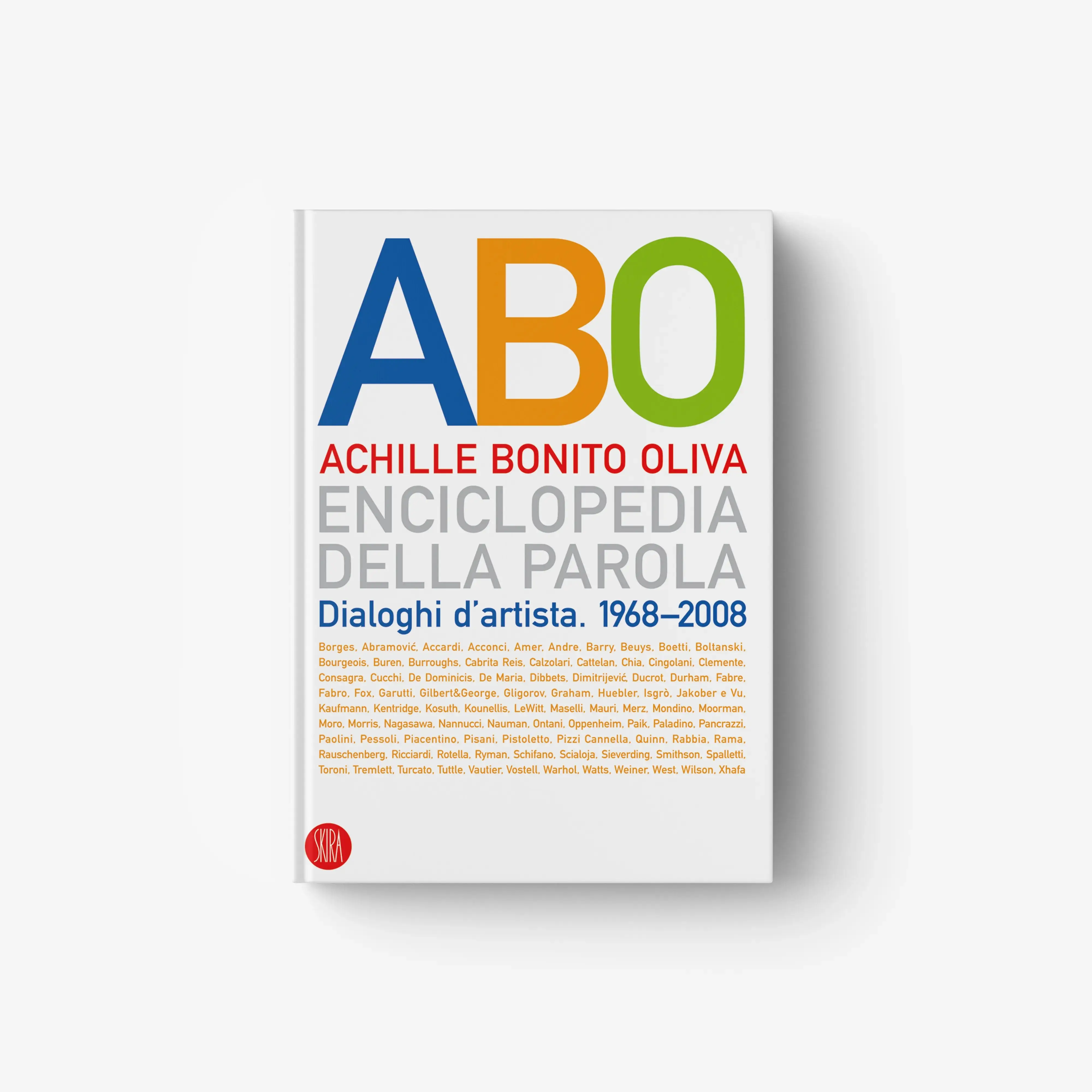 Enciclopedia della parola | Dialoghi d'artista. 1968 - 2008