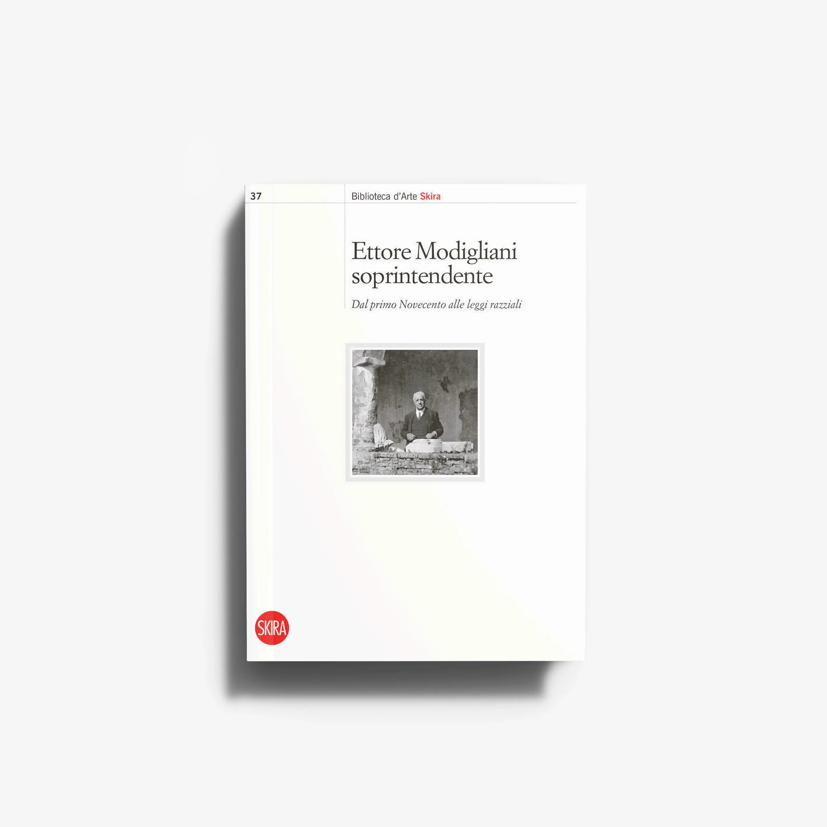 Ettore Modigliani soprintendente. Dal primo Novecento alle leggi razziali
