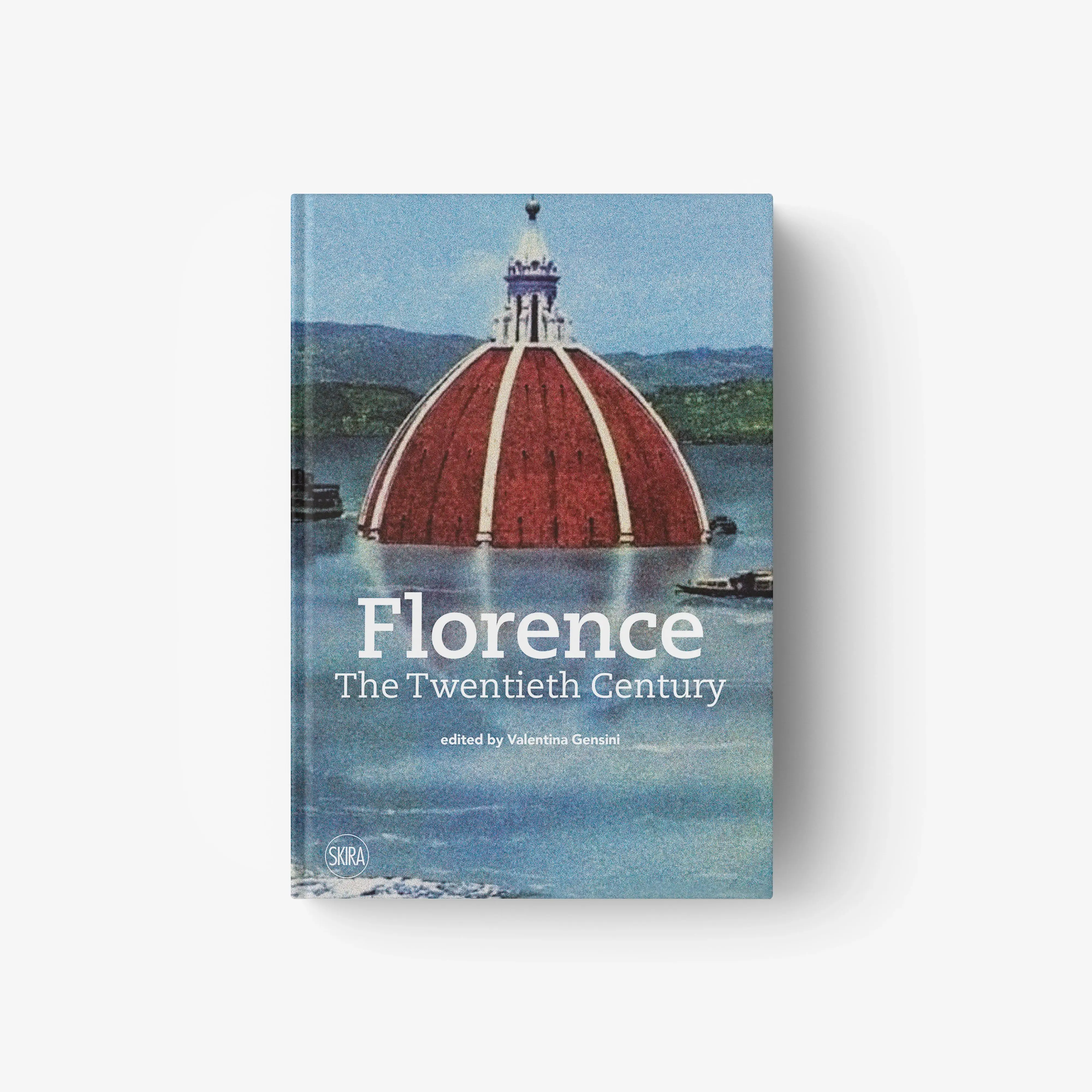 Florence. The Twentieth Century