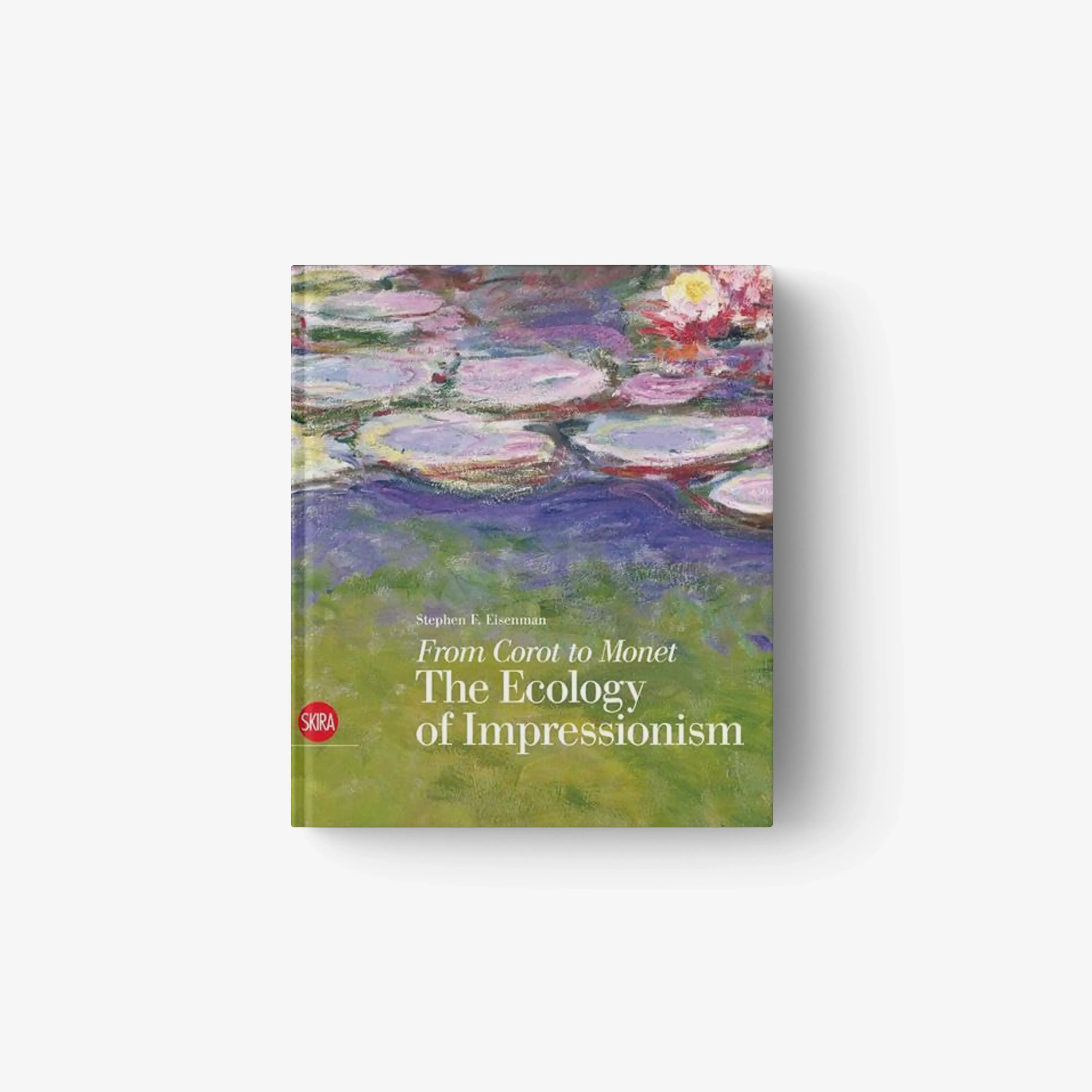 From Corot to Monet. The Ecology of Impressionism