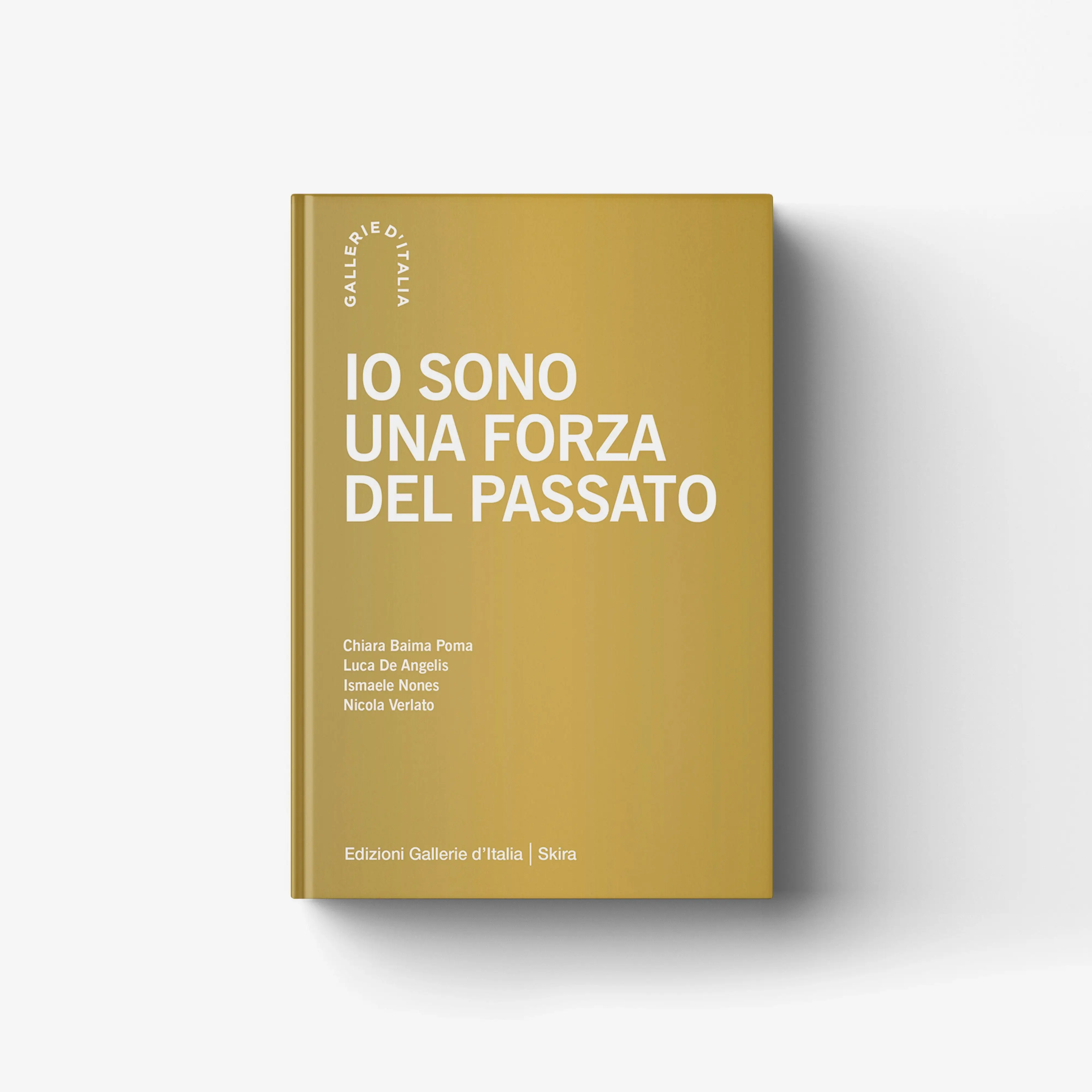 Io sono una forza del Passato