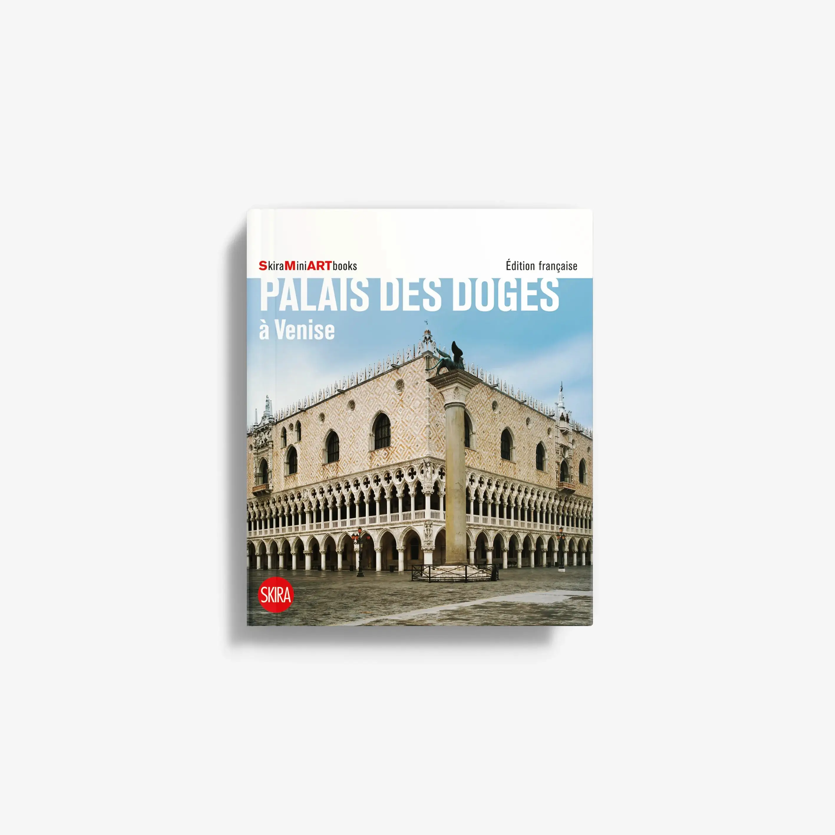 Le Palais des Doges à Venise