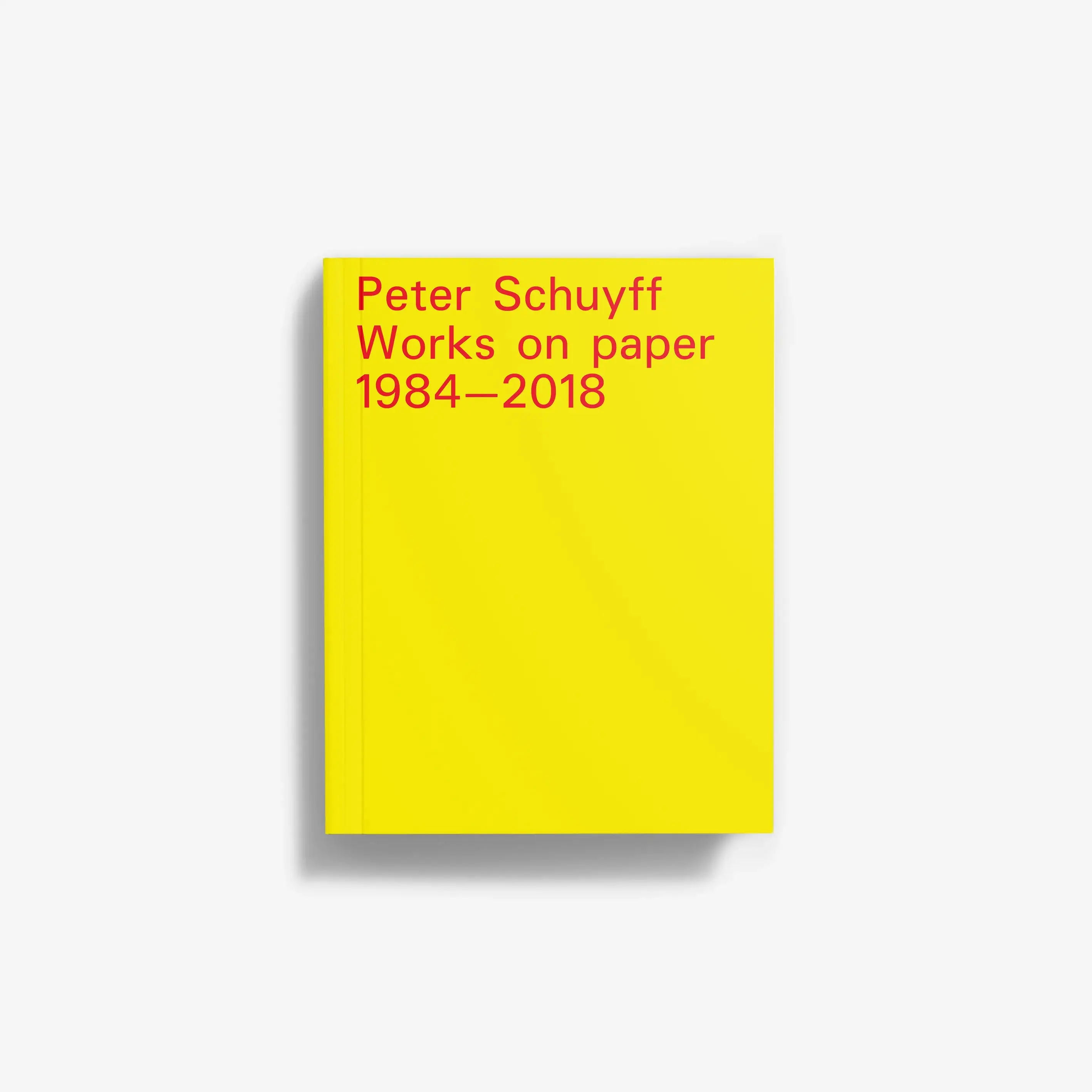 Peter Schuyff. Works on Paper 1984 - 2018