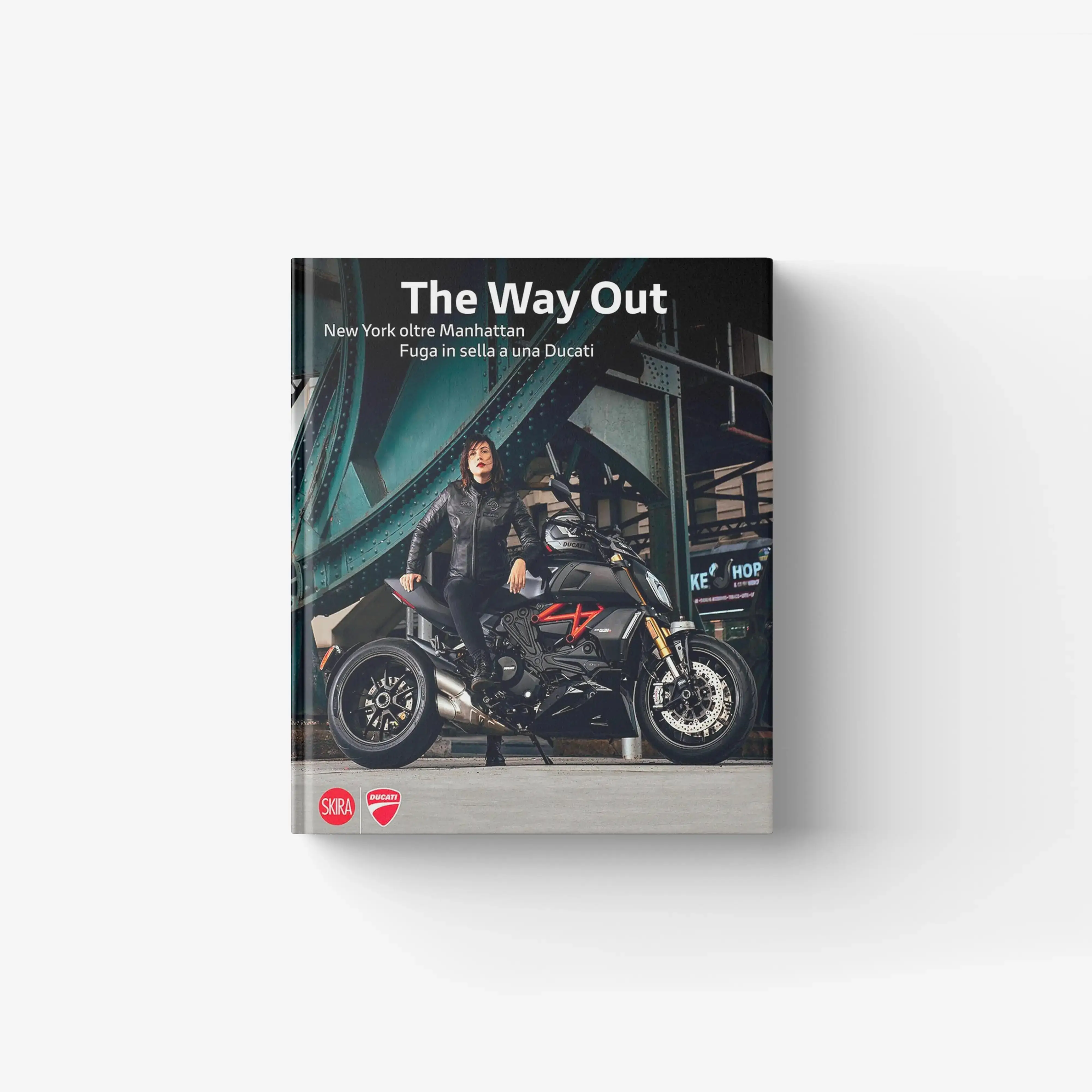 The way out. New York oltre Manhattan | Fuga in sella a una Ducati