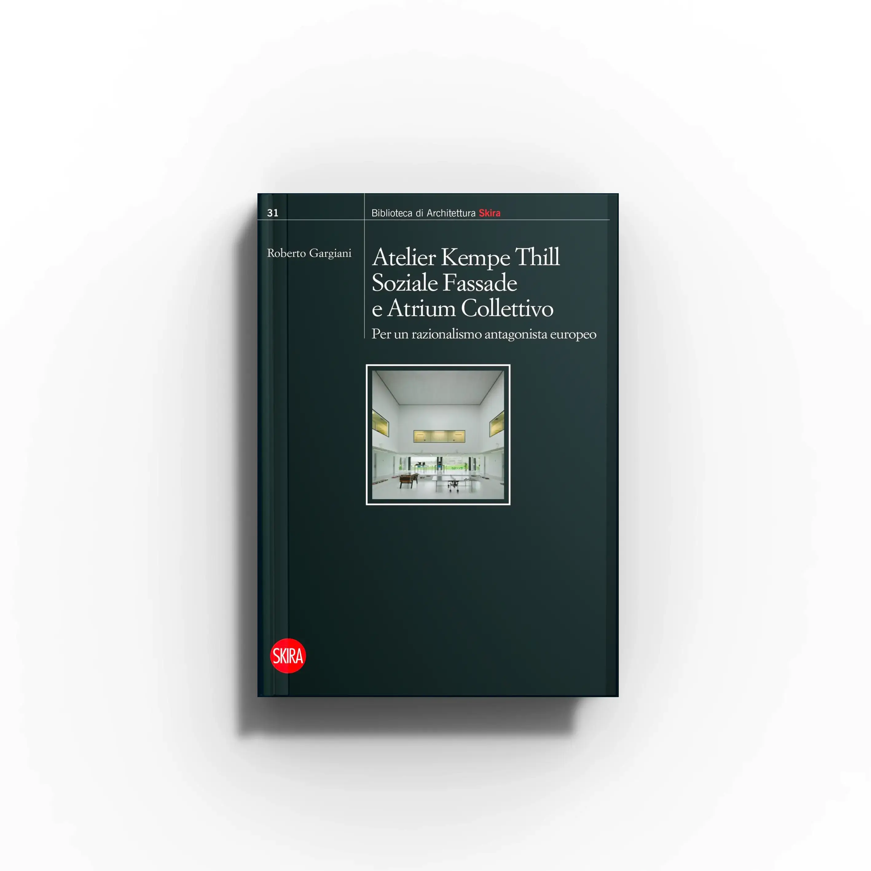 Atelier Kempe Thill, Soziale Fassade e Atrium Collettivo