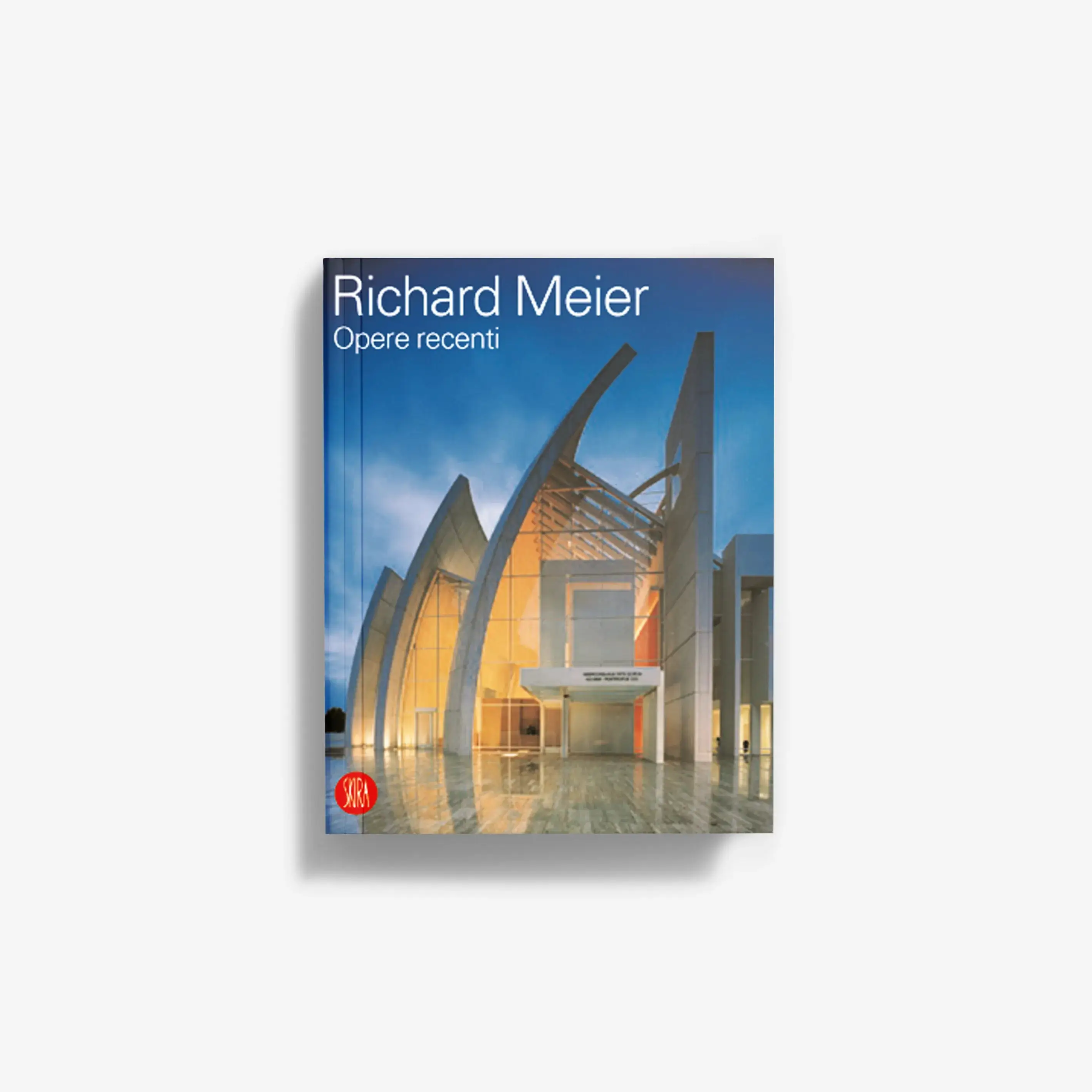 Richard Meier. Opere recenti