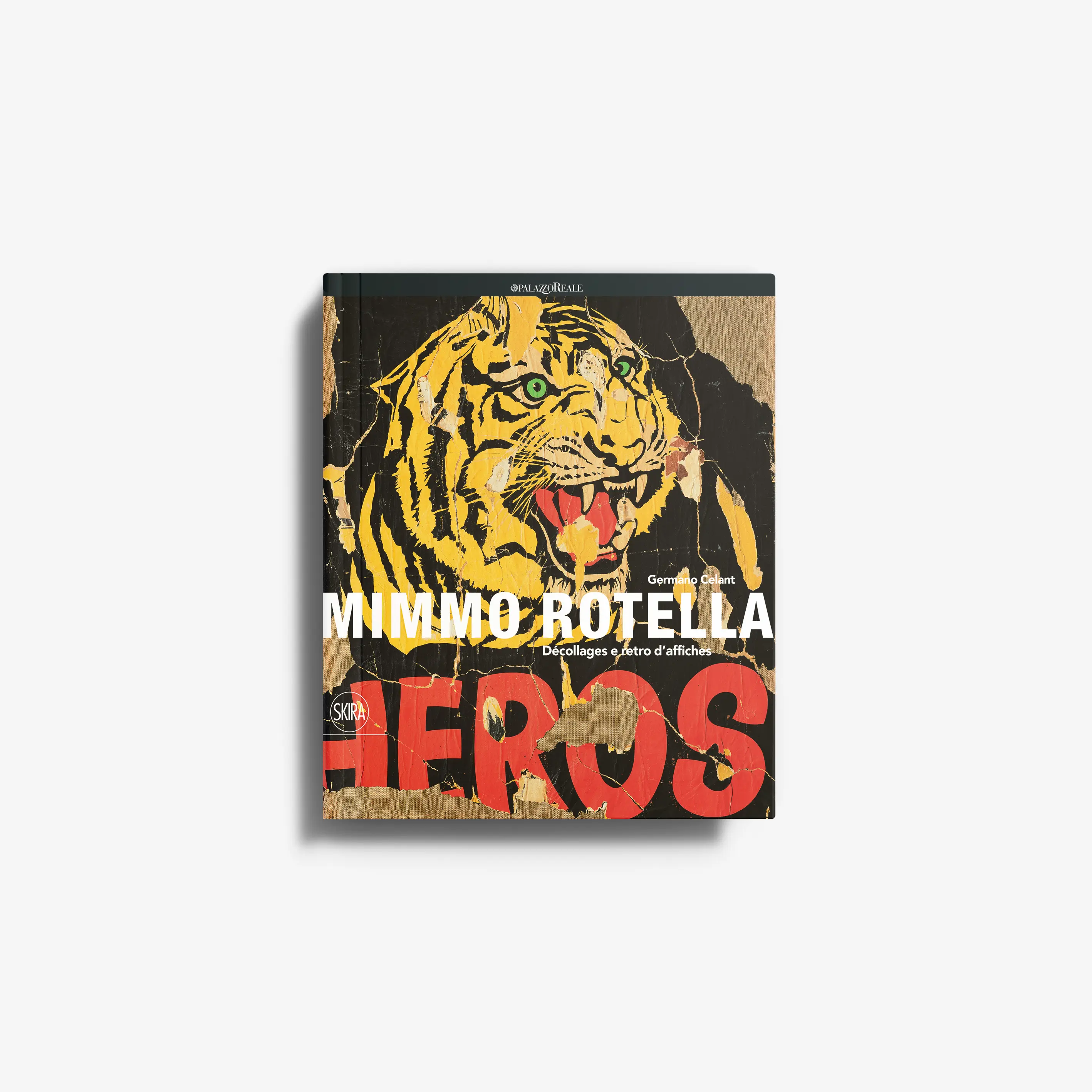 Mimmo Rotella. Décollages e retro d'affiches