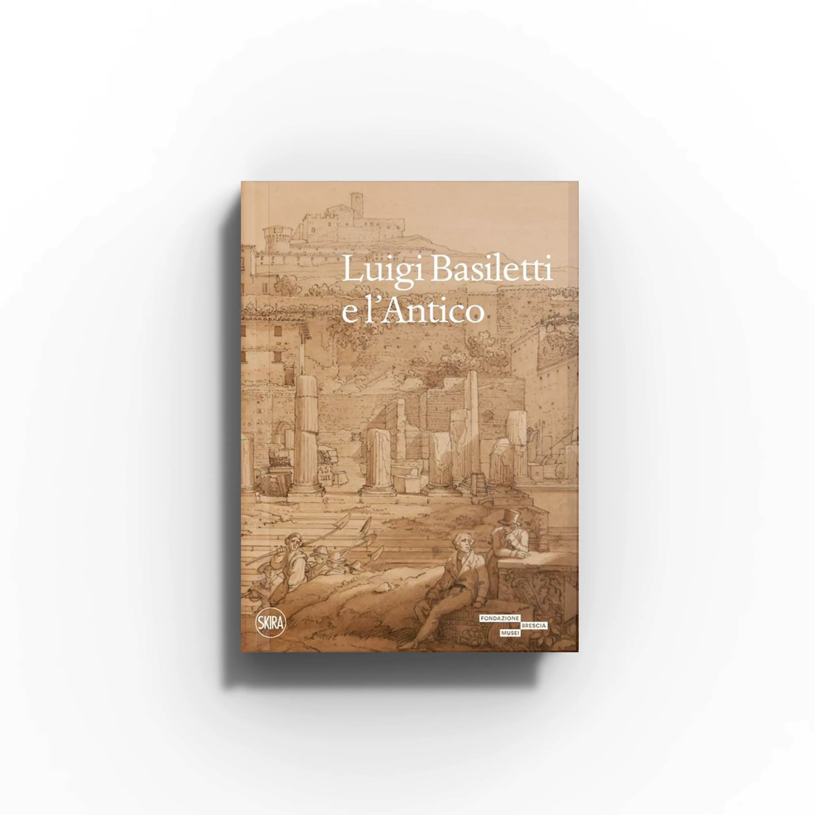 Luigi Basiletti e l’Antico