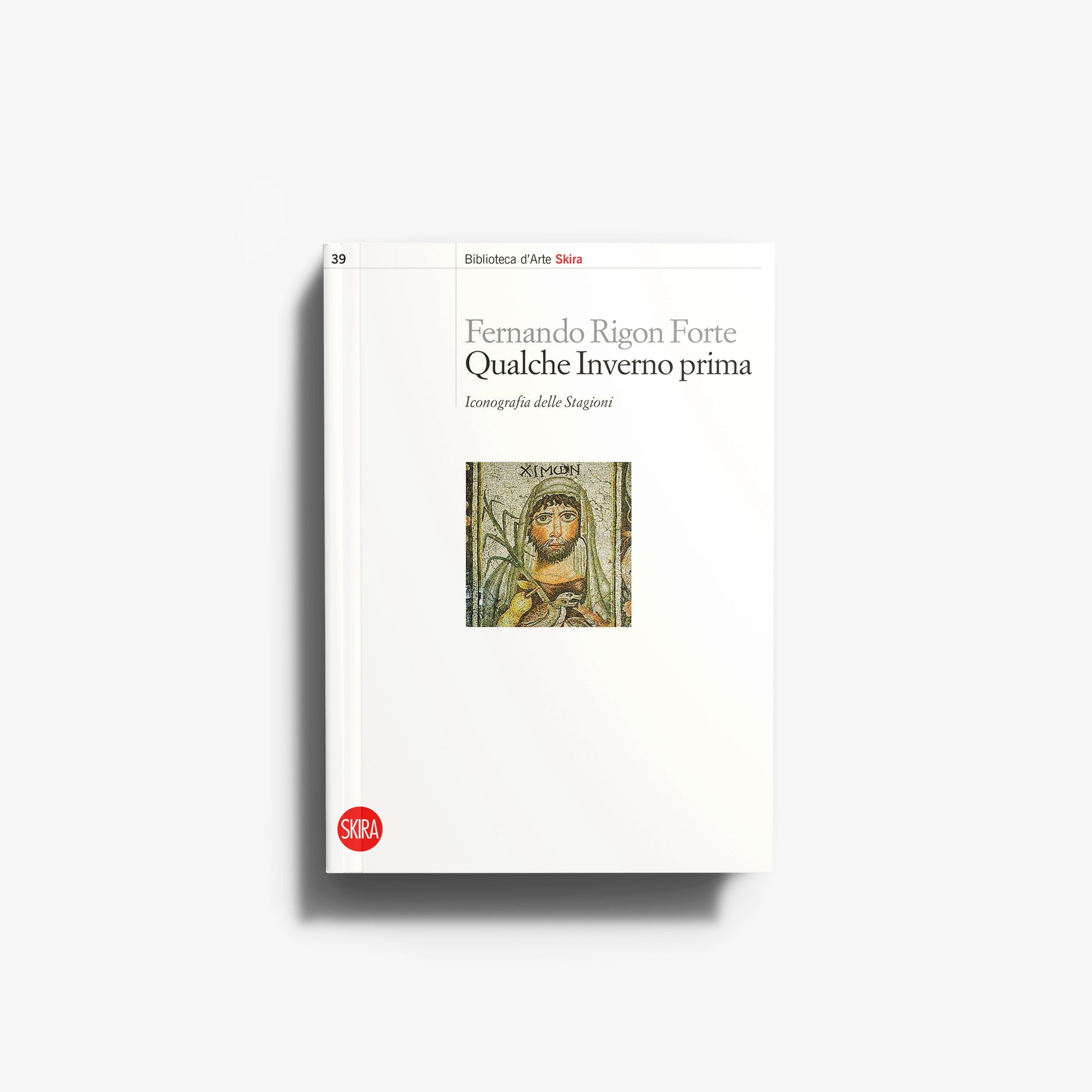 Qualche inverno prima. Iconografia delle stagioni