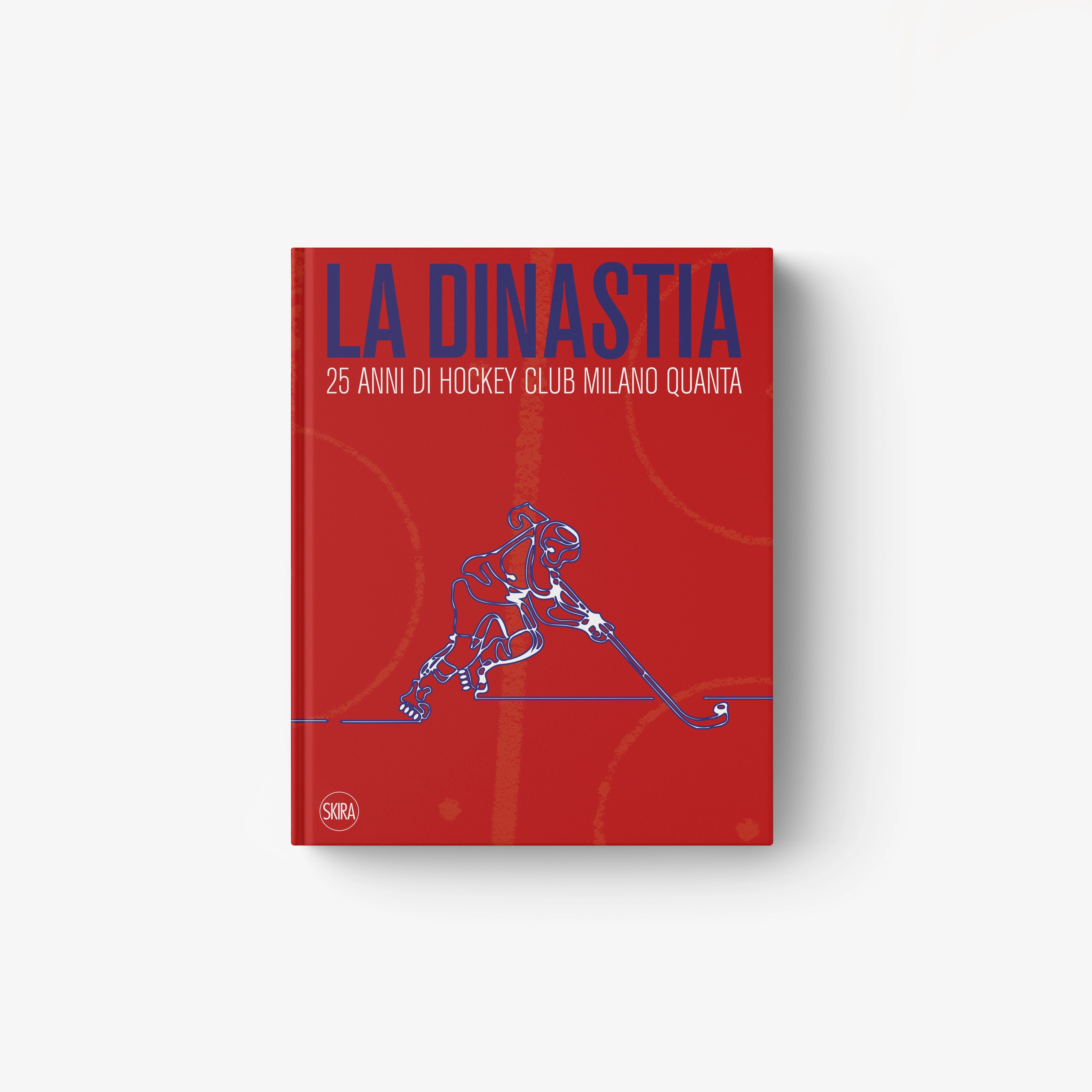 La dinastia. 25 anni di Hockey Club Milano Quanta