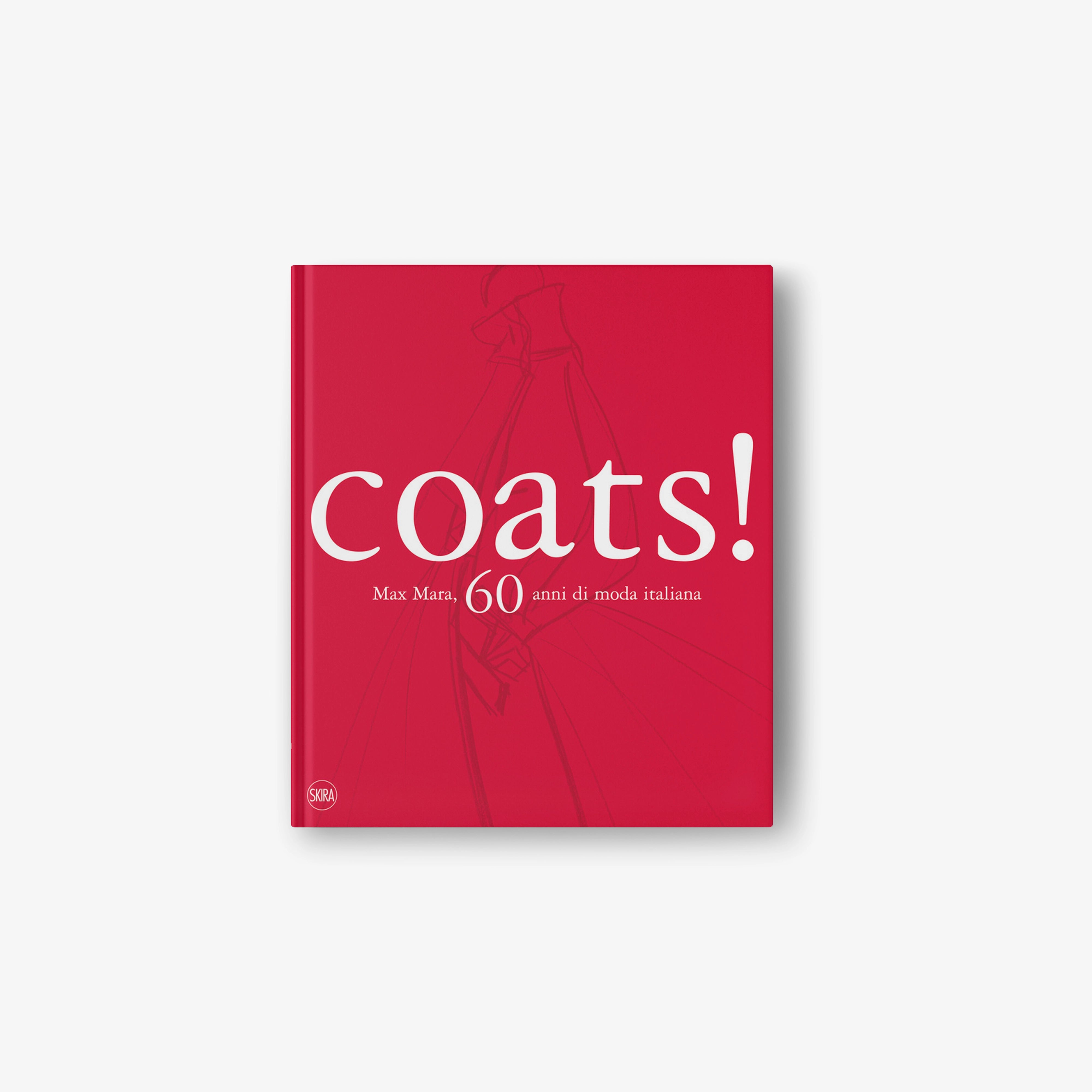 Coats! Max Mara. 60 anni di moda italiana