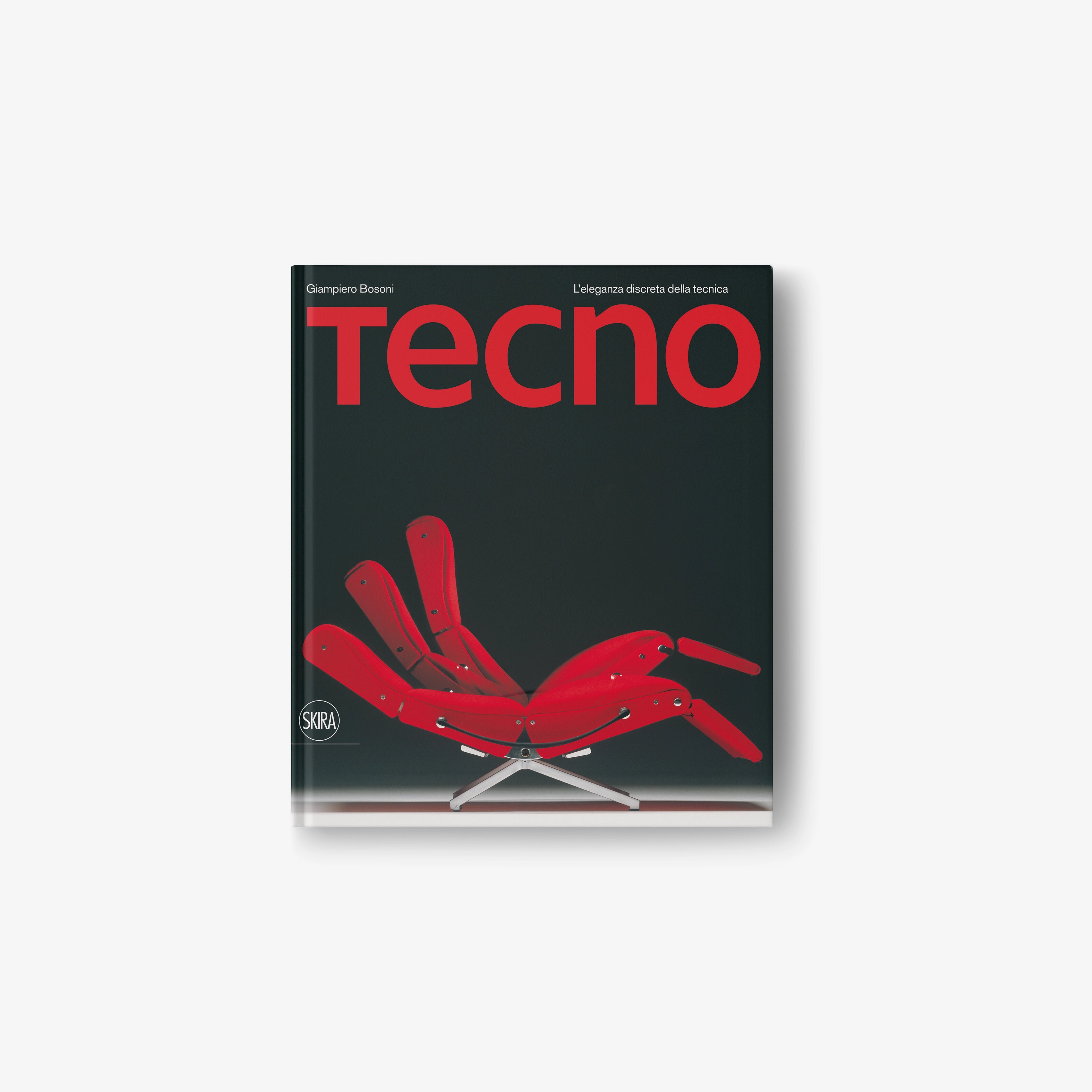 Tecno. L’eleganza discreta della tecnica