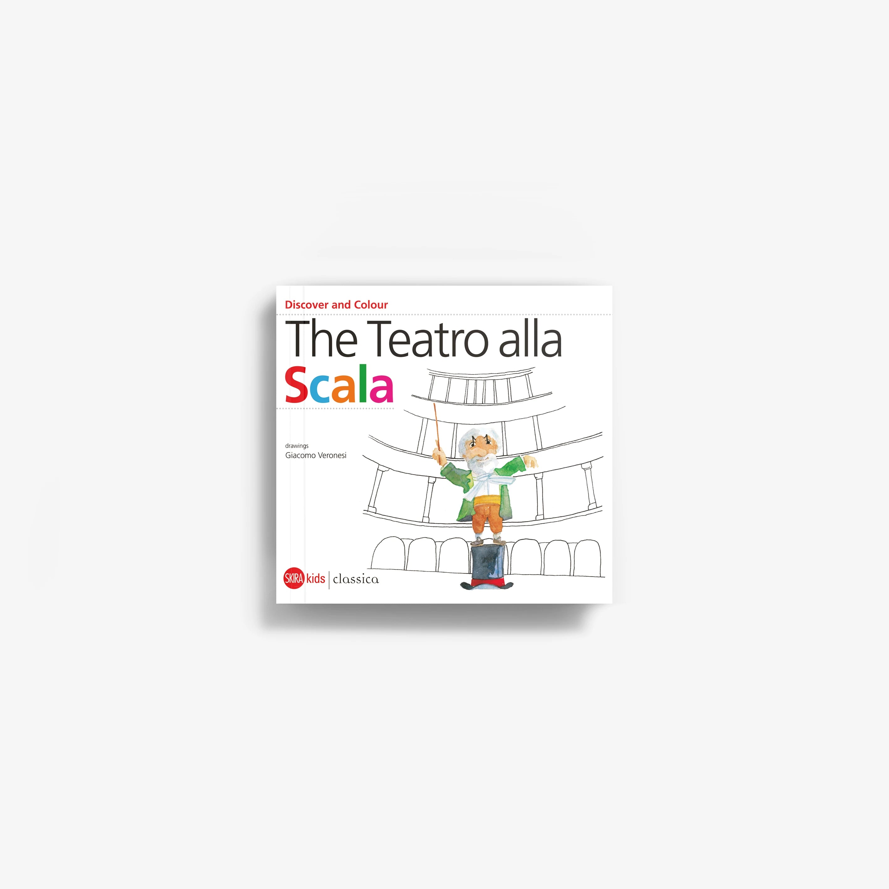 The Teatro alla Scala. Discover and Colour