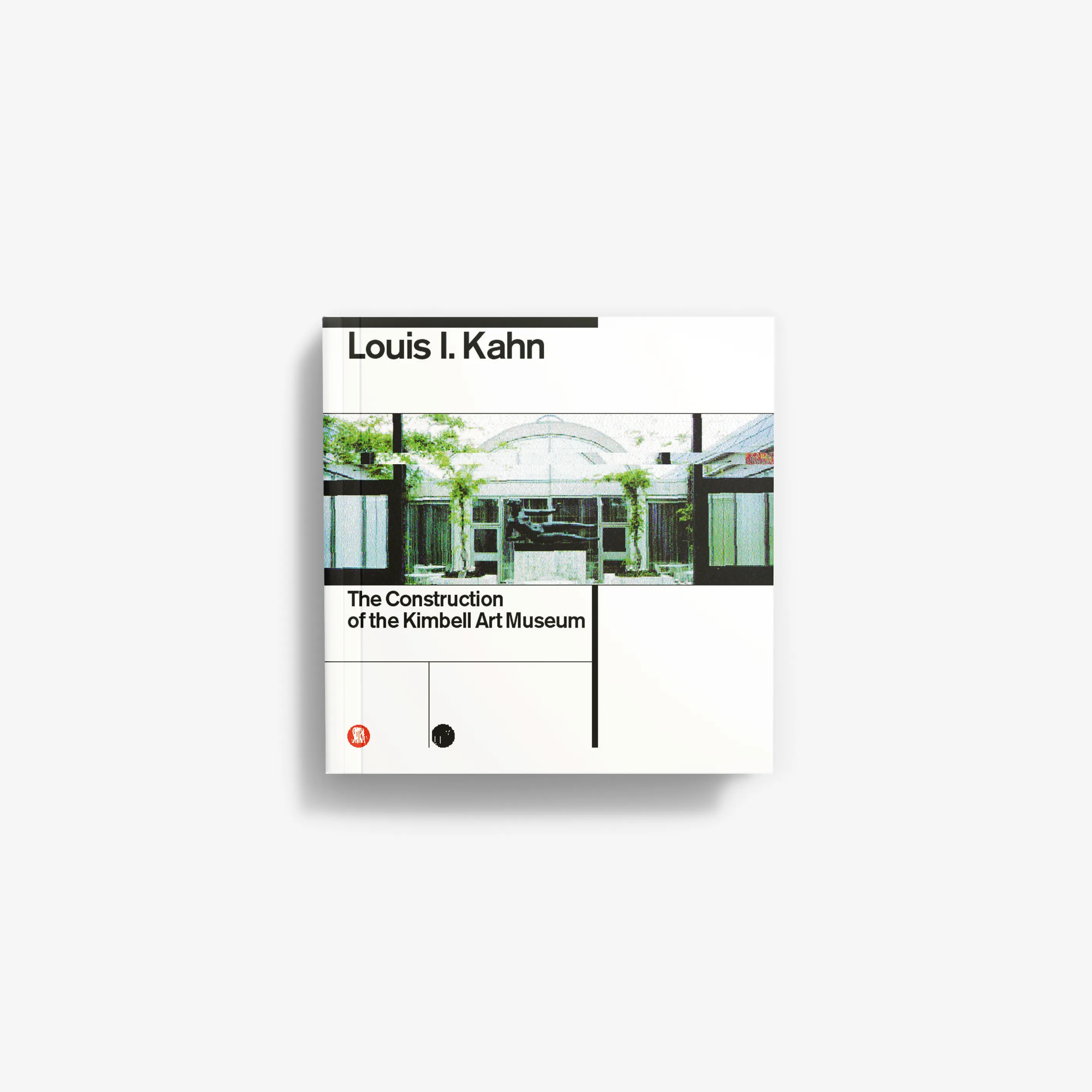 Louis I. Kahn | The Construction of the Kimbell Art Museum