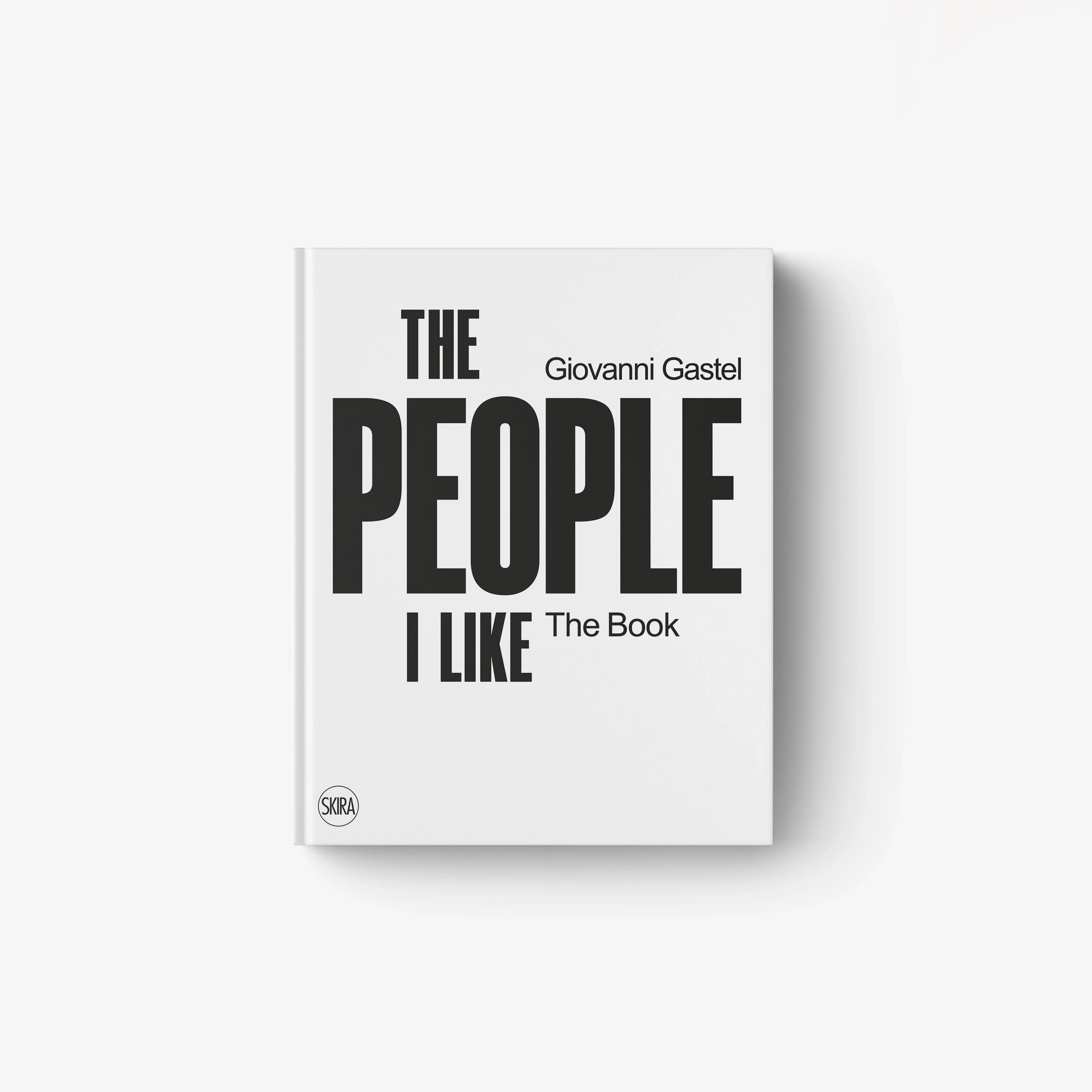 Giovanni Gastel. The People I like