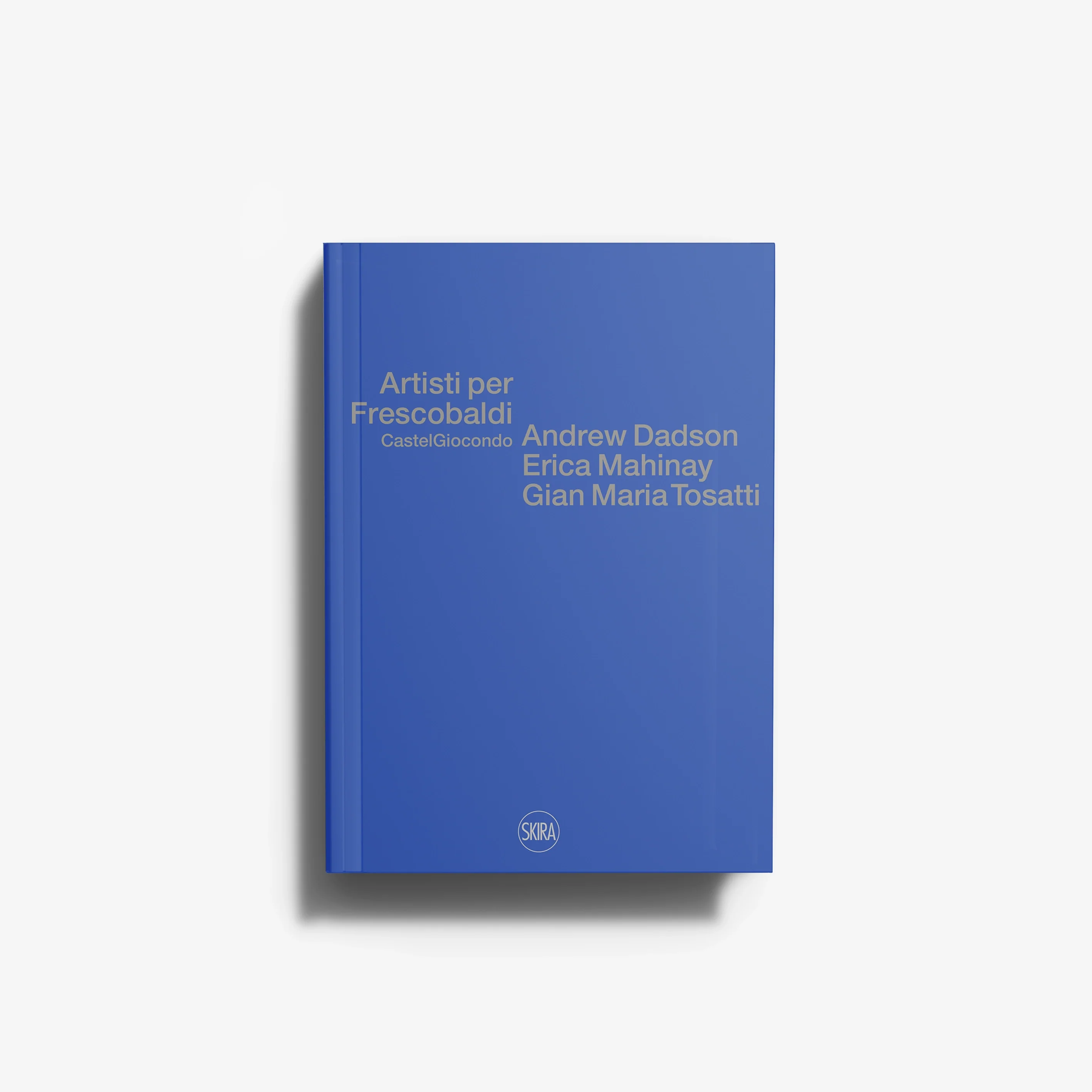 Artisti per Frescobaldi. Andrew Dadson, Erica Mahinay, Gian Maria Tosatti