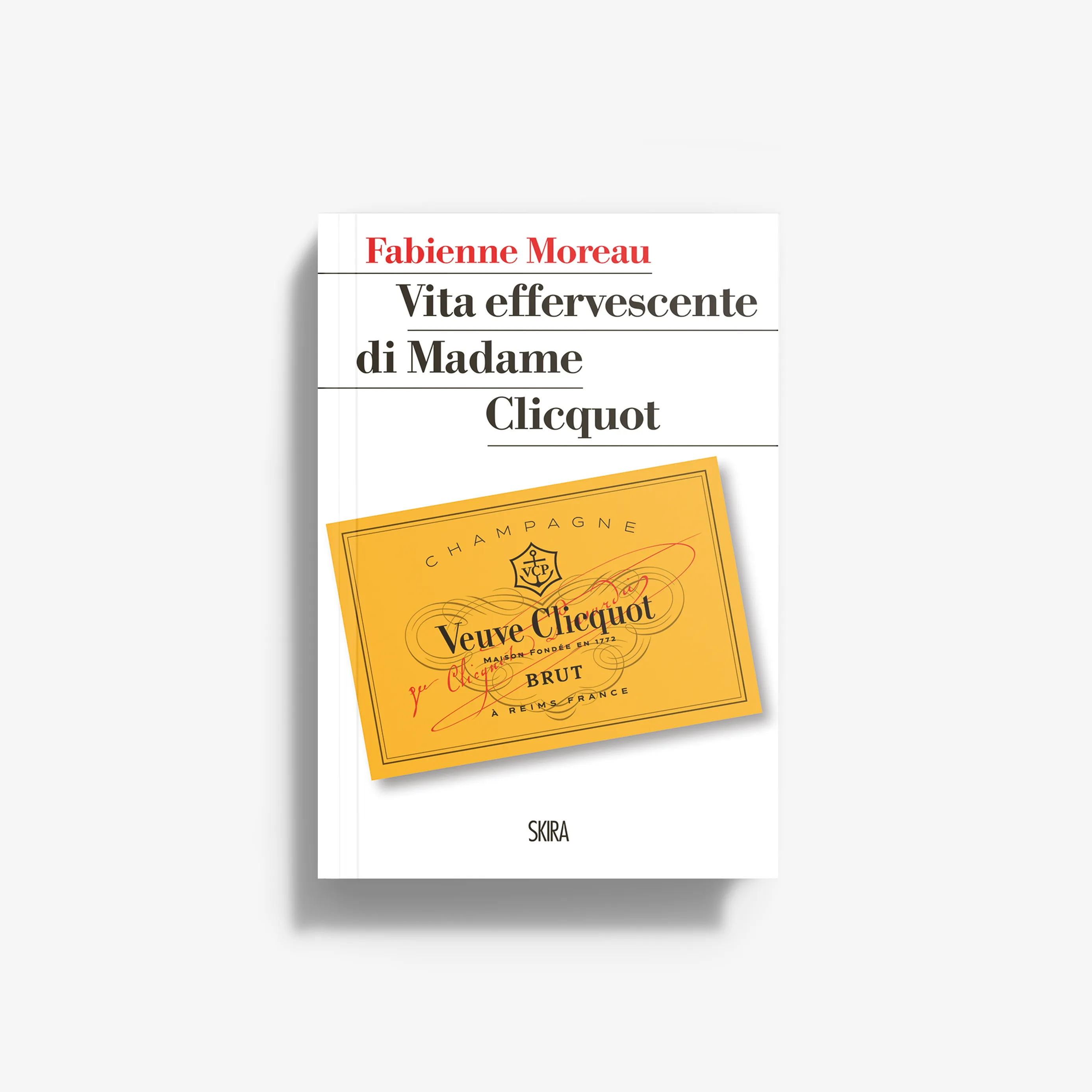 Vita effervescente di Madame Clicquot