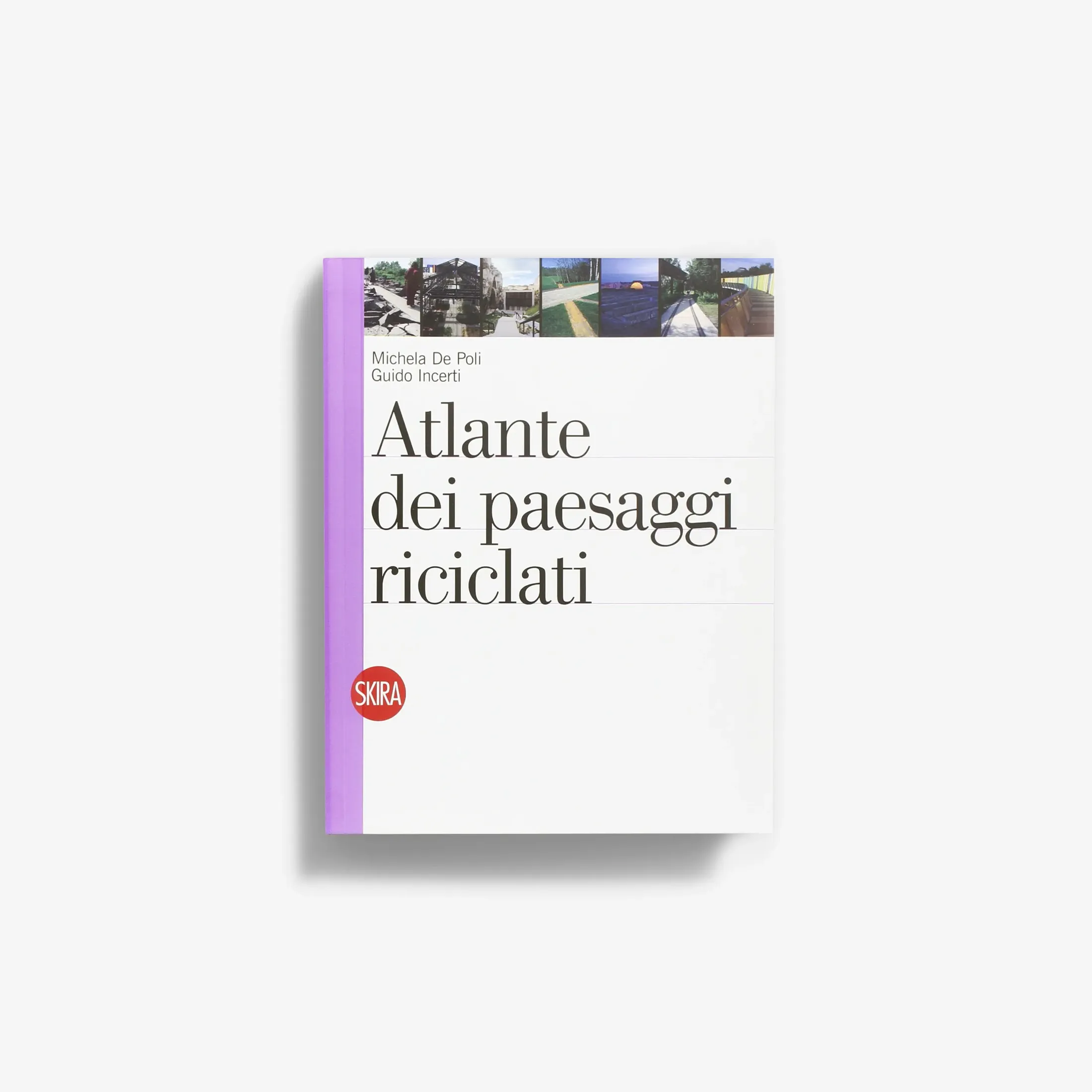 Atlante dei paesaggi riciclati