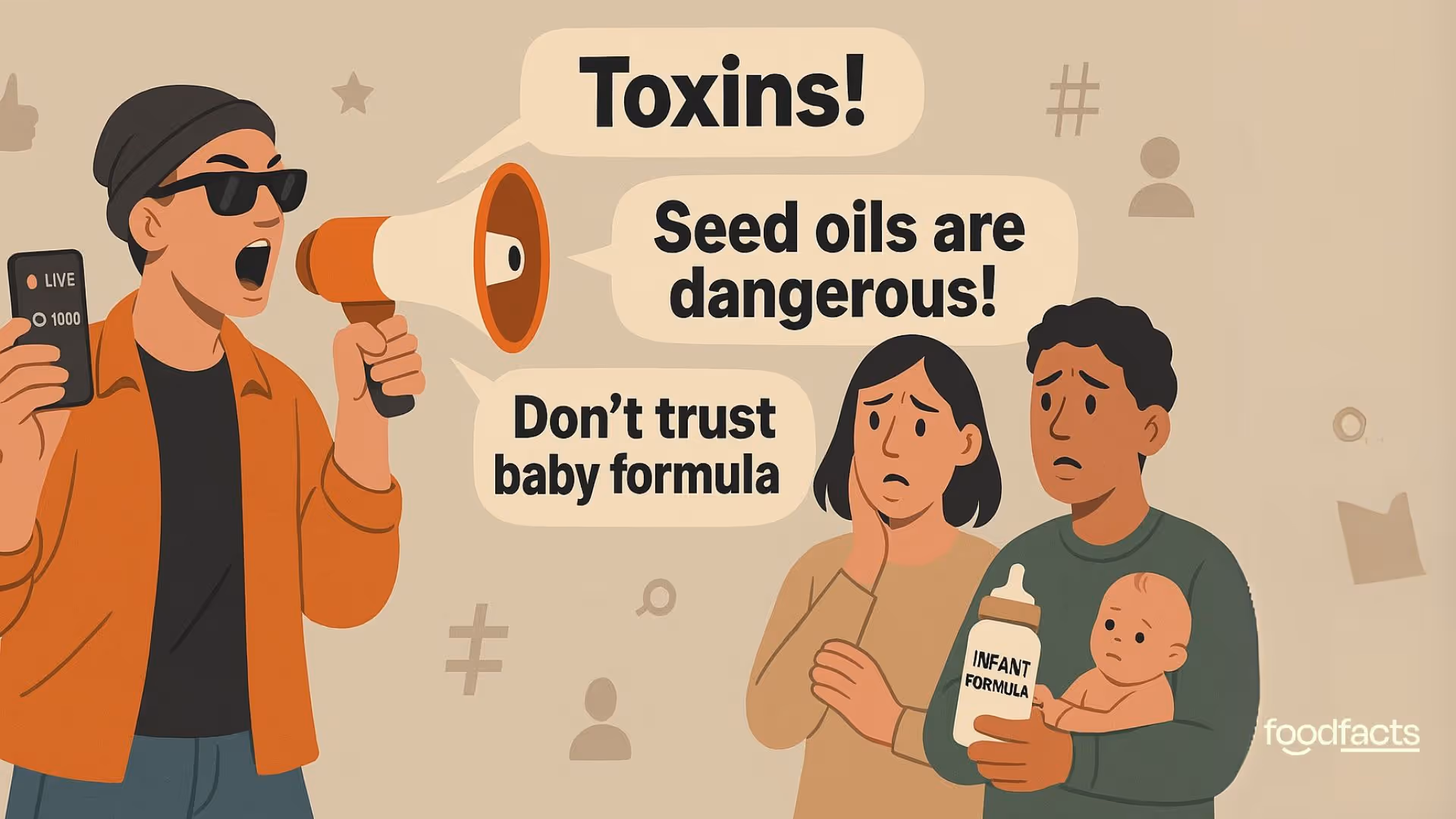 An illustration of a parent couple looking worried while holding their baby and a bottle of infant formula, as a person with a megaphone shouts in the background about toxins, seed oils being dangerous, and not trusting baby formula. The image contextualizes the misinformation often spread by influencers about health and food, as discussed in the article "Are Podcast Hosts Spreading Health Misinformation? What the Latest Studies Reveal." It highlights the risks of online health advice and the confusion it can create for parents and the public.