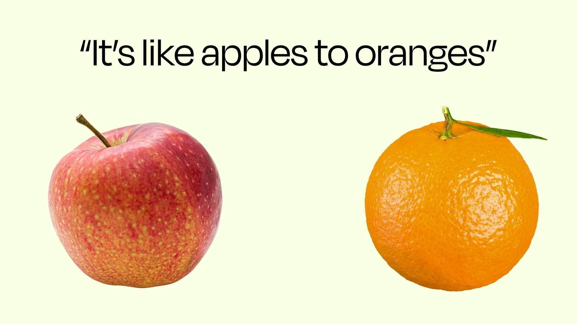 An apple and an orange