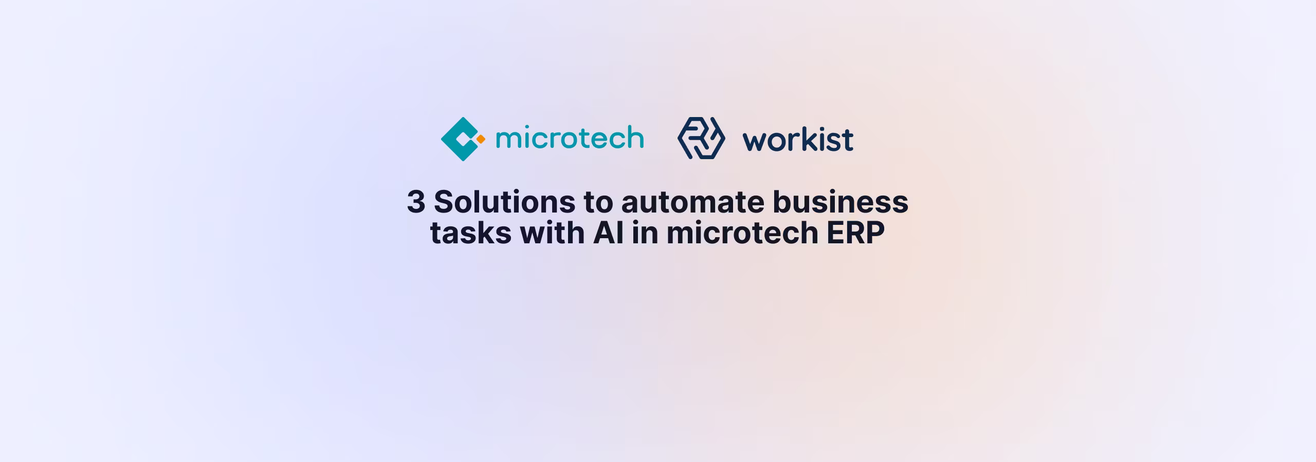 Three options for automating processes in microtech büro+ with AI: an AI assistant over GraphQL, a custom build and a standard solution like Workist