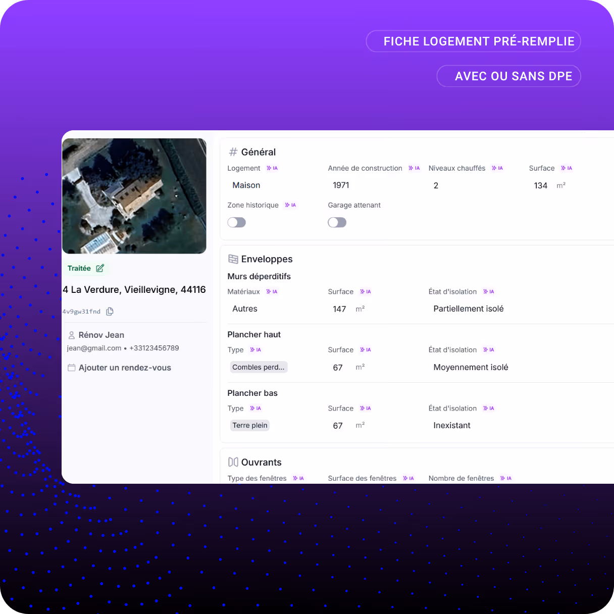 Fiche pré-remplie d'un logement montrant une maison construite en 1971 avec 2 niveaux chauffés et 134 m² de surface, une vue satellite du bien, et des détails sur l'isolation des murs, plancher haut et bas.
