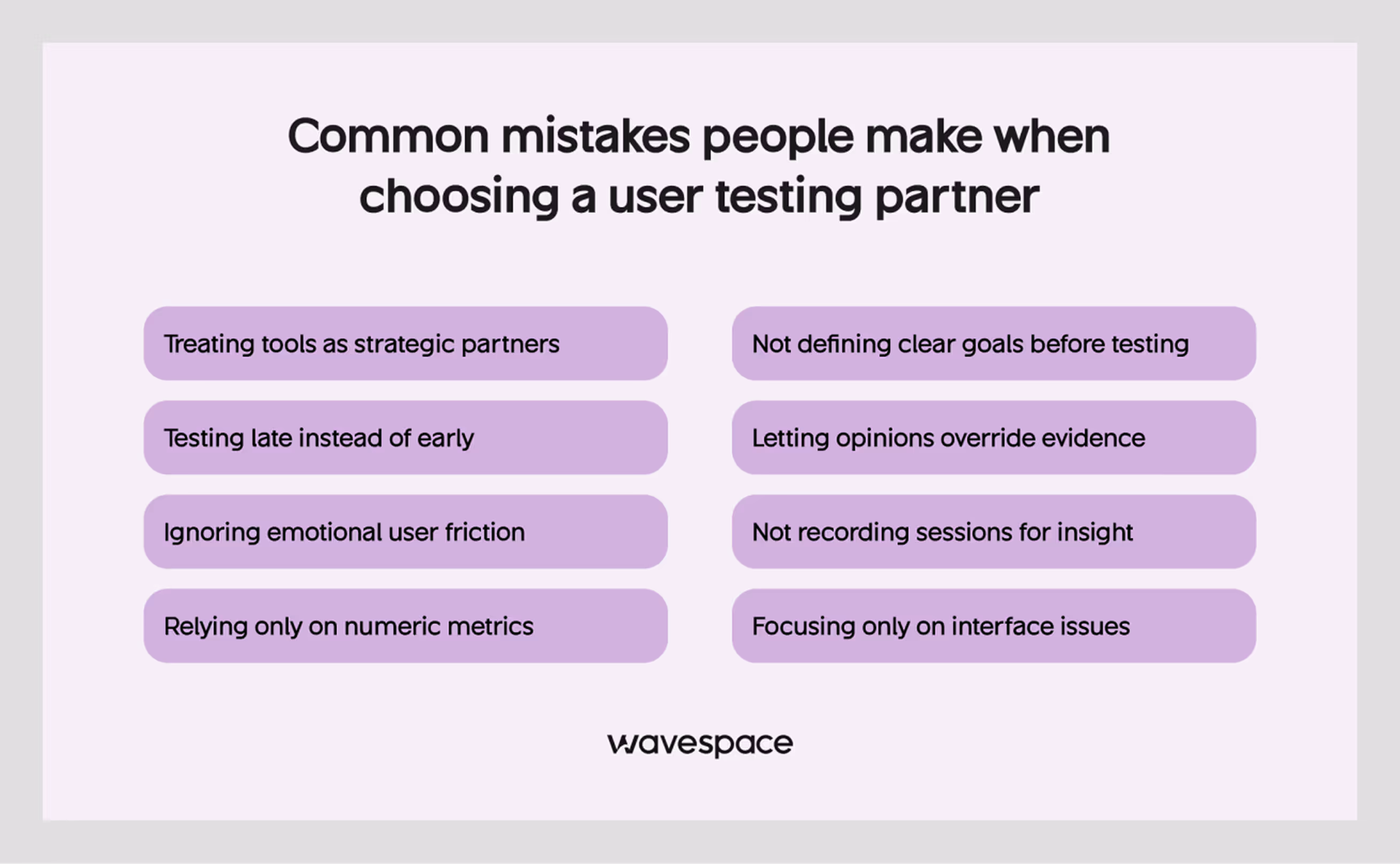 Common mistakes people make when choosing a user testing partner