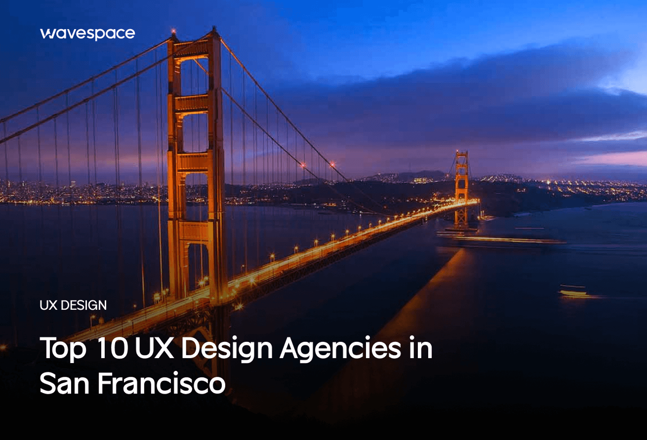 Top 10 UX Design Agencies in San Francisco