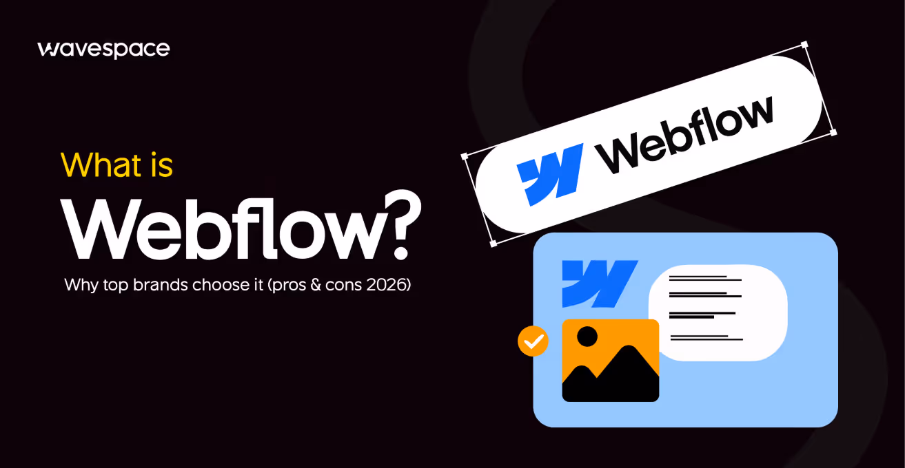 What is Webflow? Why top brands choose it (pros & cons 2026)
