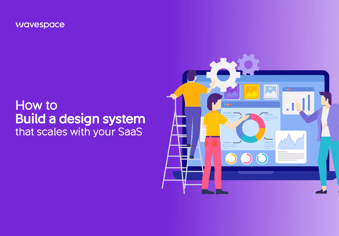 How to build a design system that scales with your SaaS