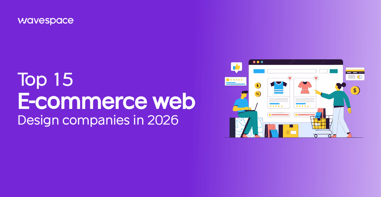 Top 15 E-commerce web design companies in 2026 (and how to choose the right one)