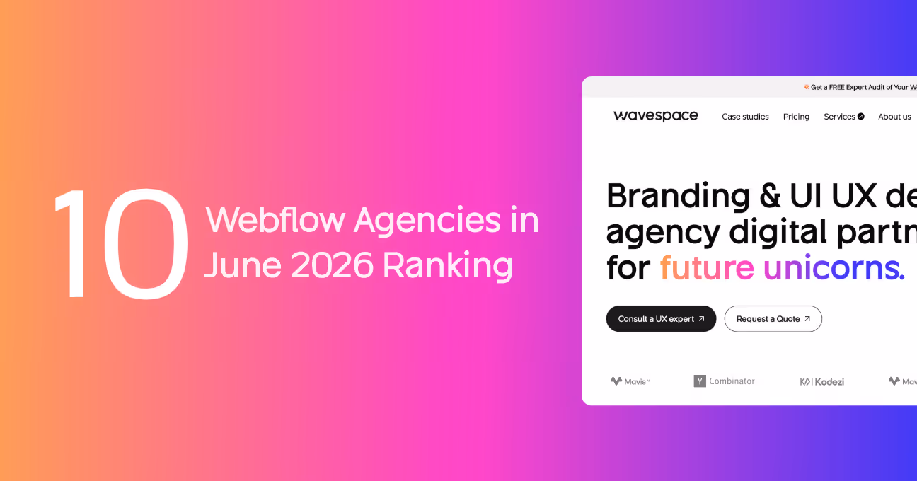 Top 10 Webflow agencies in June (2026 Ranking)