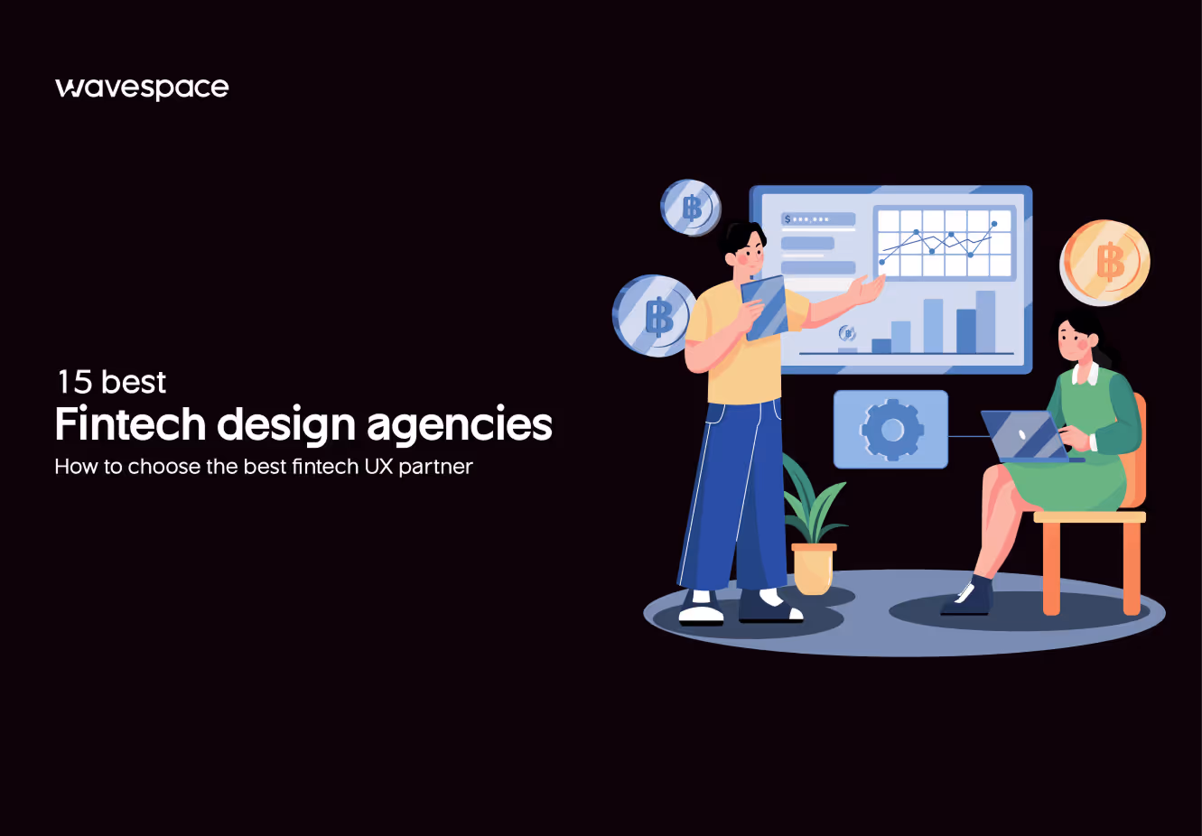 How to choose the best fintech UX partner