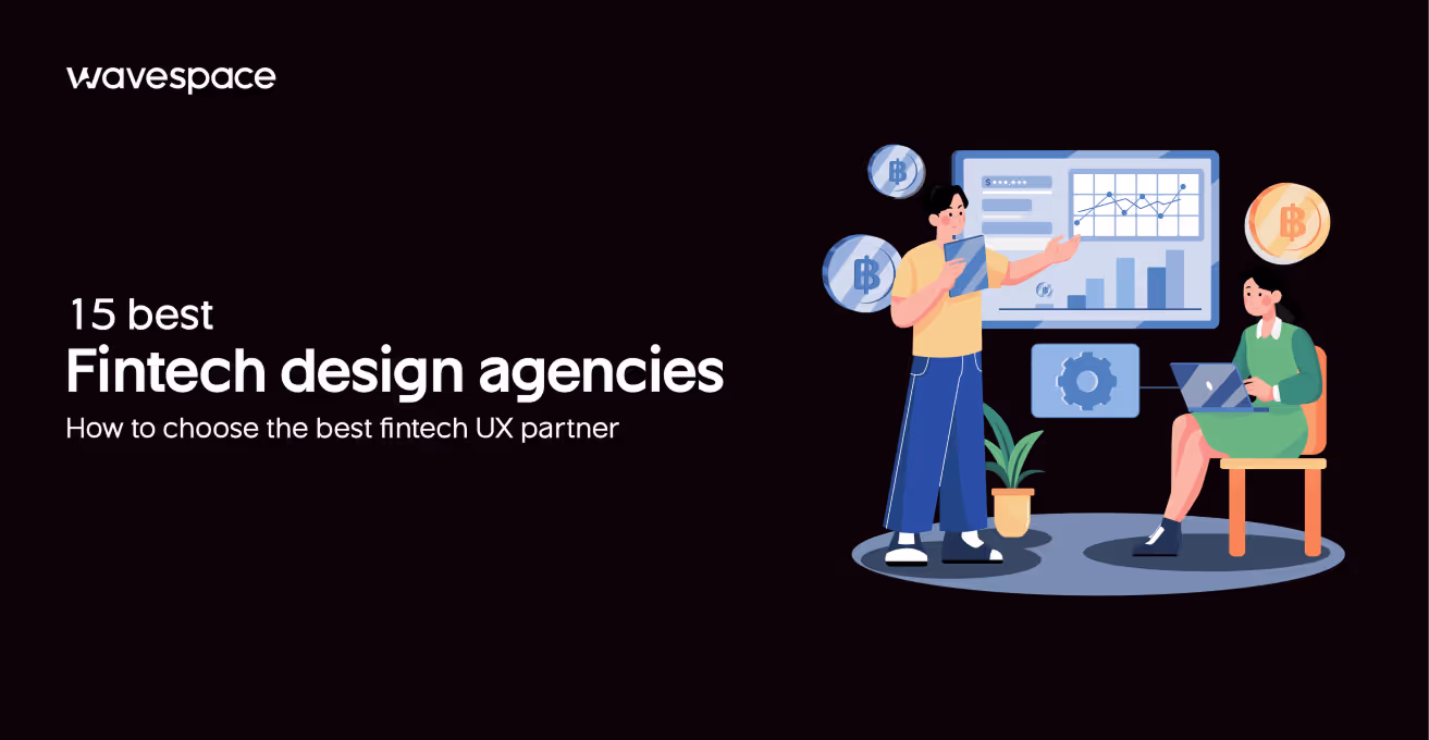 15 best fintech design agencies in 2026: Choosing the best fintech UX partner