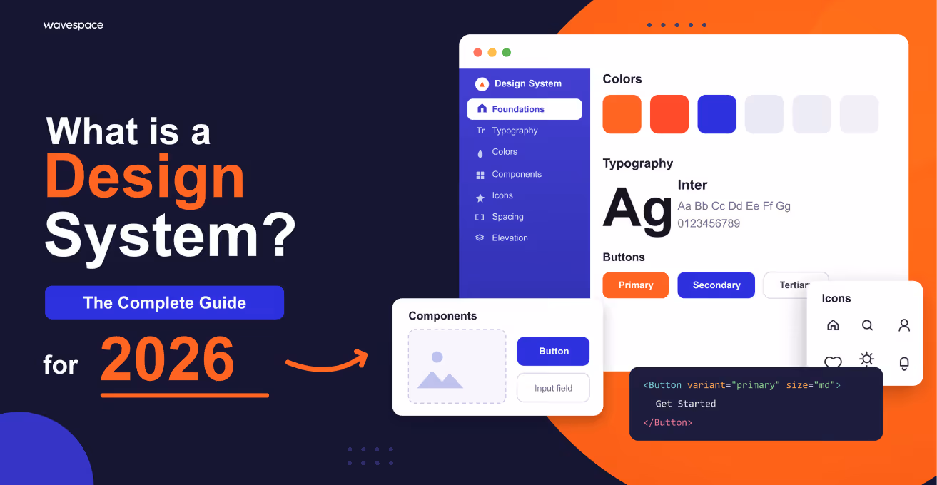 Design system 101(2026 guide): What is a design system?
